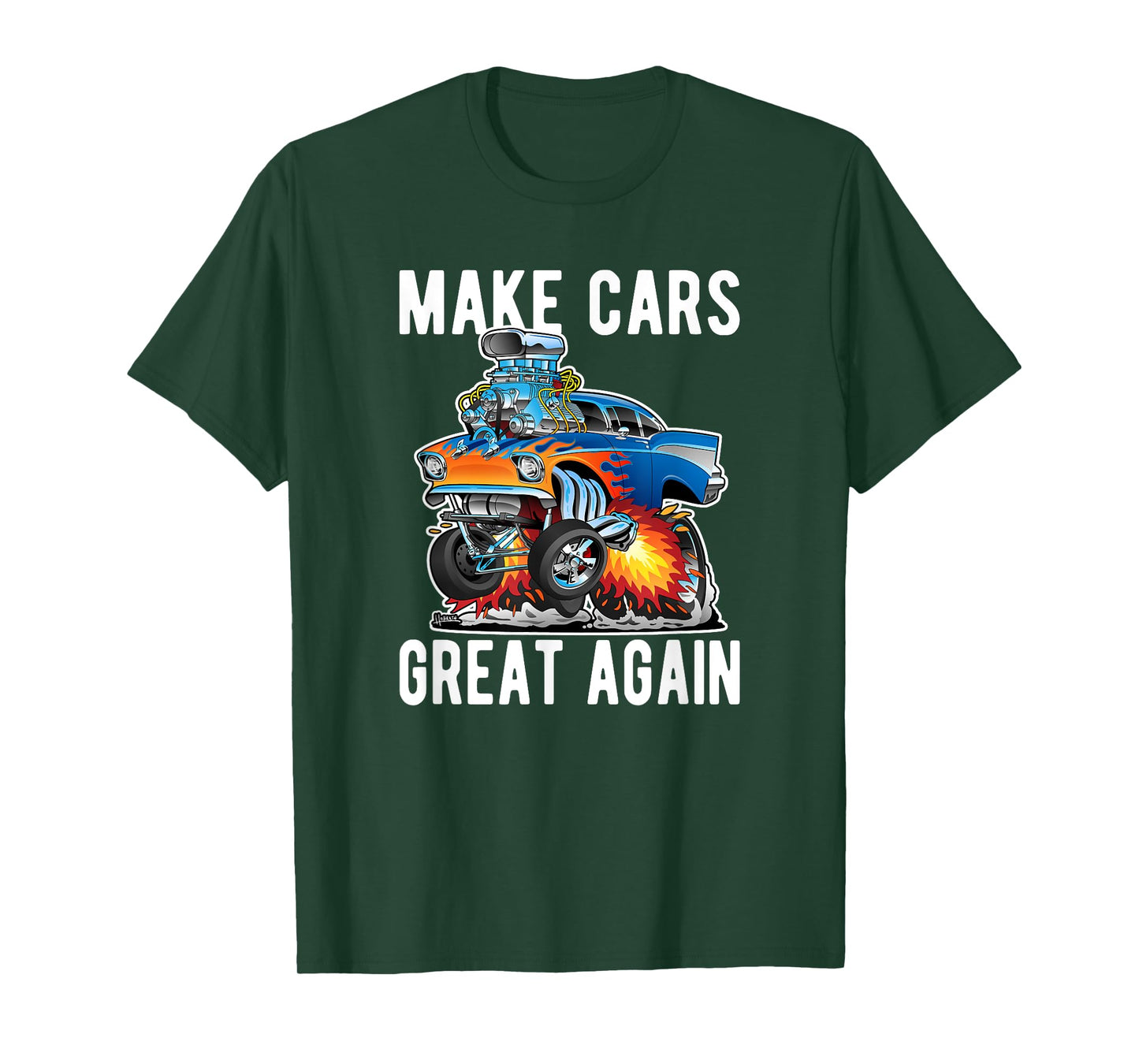Make Cars Great Again! Classic Muscle Car Hotrod Design T-Shirt