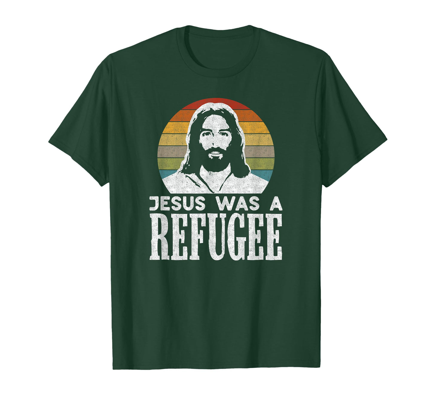 Pro Immigration Christian Liberal Jesus Was A Refugee T-Shirt