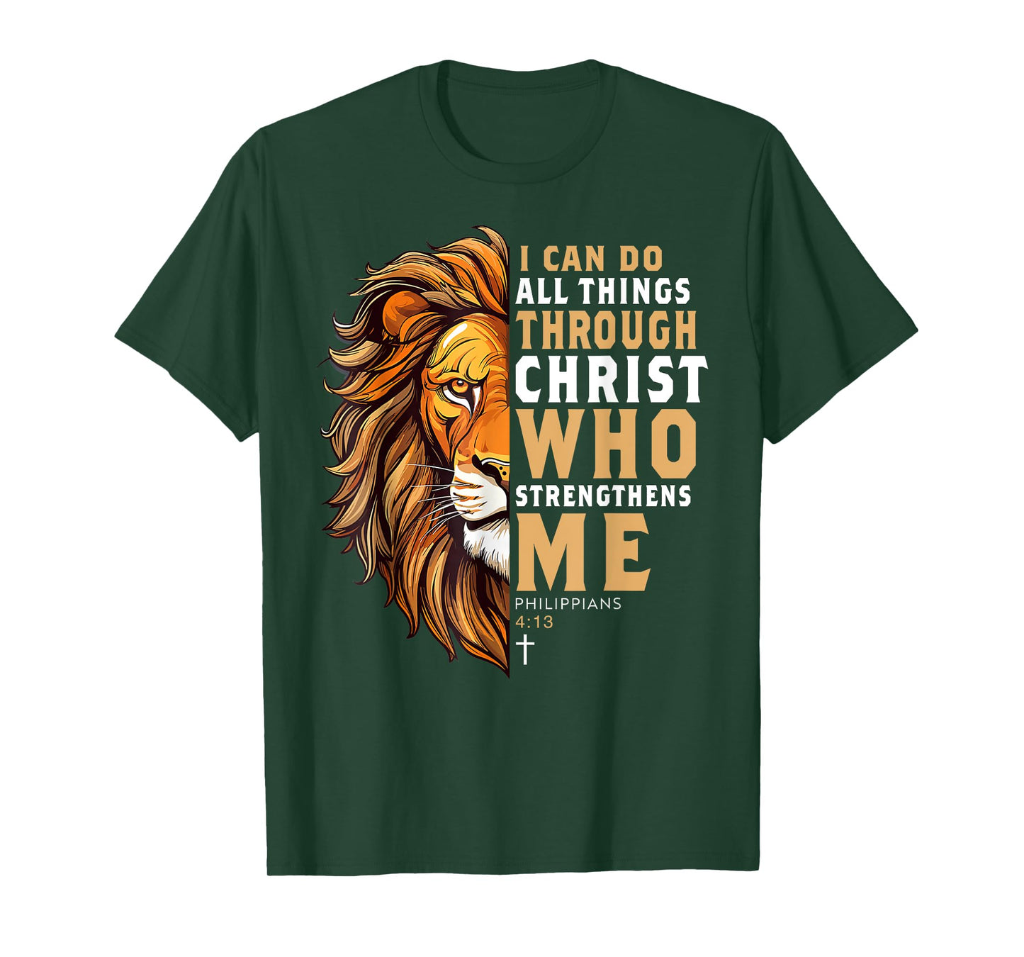 Christian I Can Do All Things Through Christ Lion T-Shirt