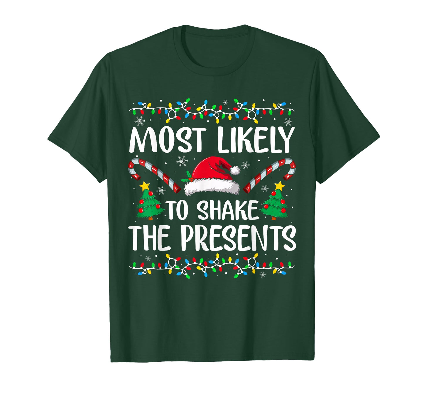 Most Likely to Shake The Presents Family Christmas Matching T-Shirt
