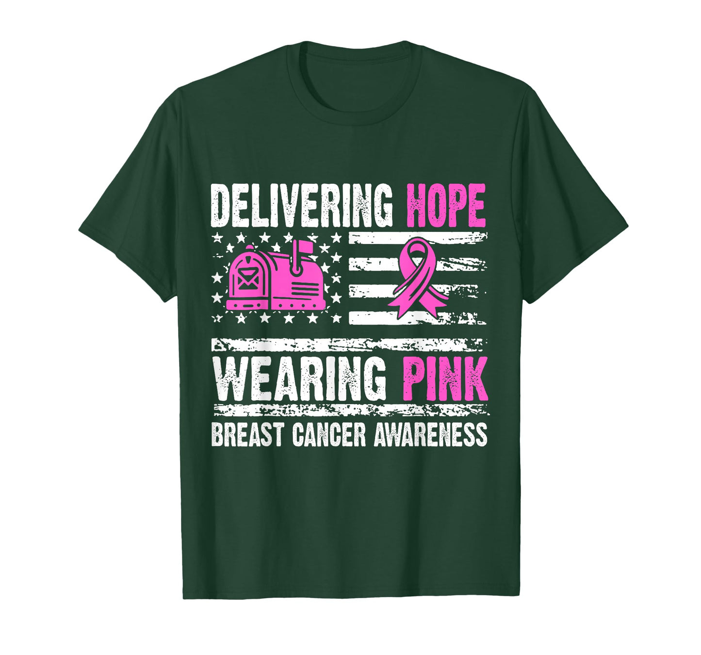 Delivering Hope Wearing Pink Postal Worker Breast Cancer T-Shirt