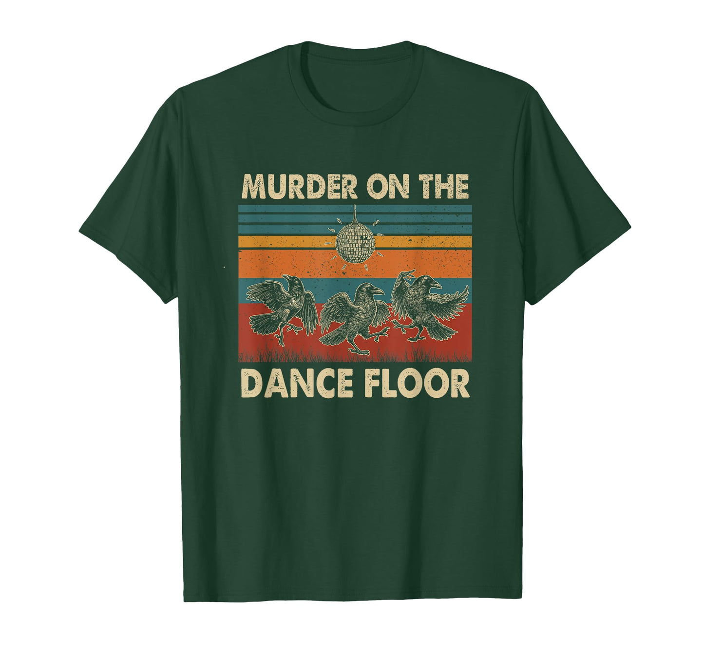 Murder On The Dance Floor Funny Crow Dancing Disco T-Shirt