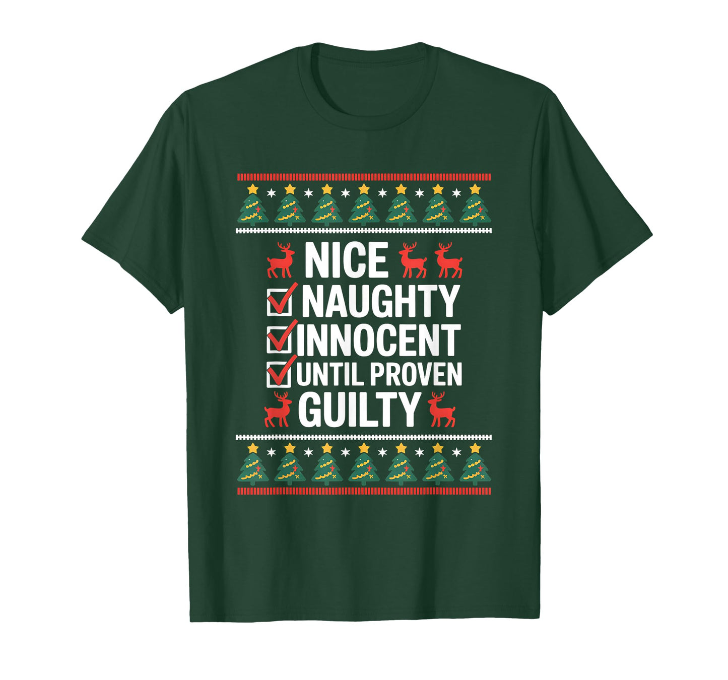 Nice Naughty Innocent Until Proven Guilty Christmas List T-Shirt