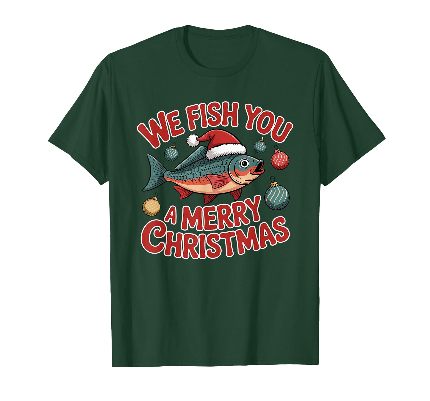 We Fish You A Merry Christmas Fishing Xmas Santa Hat T-Shirt