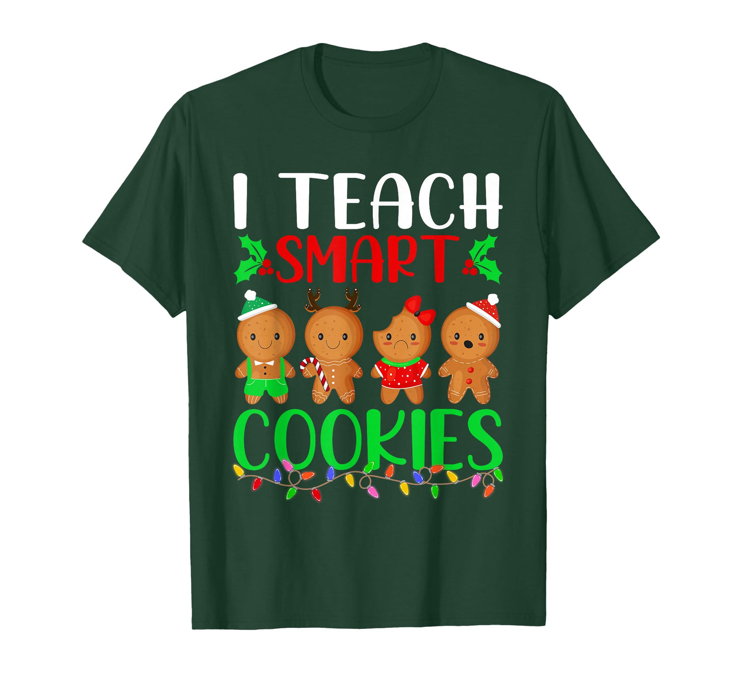 I Teach Smart Cookies Funny Gingerbread Teacher Christmas T-Shirt