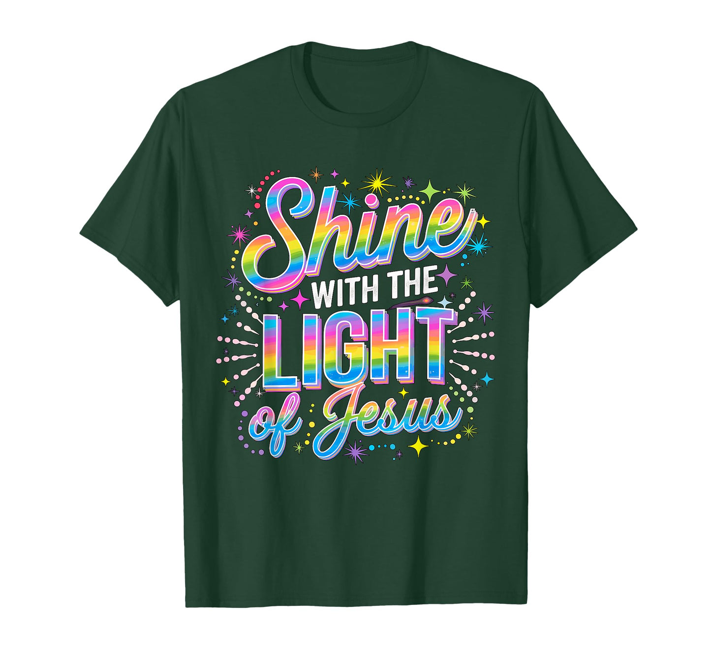 Shine with the Light of Jesus T-Shirt