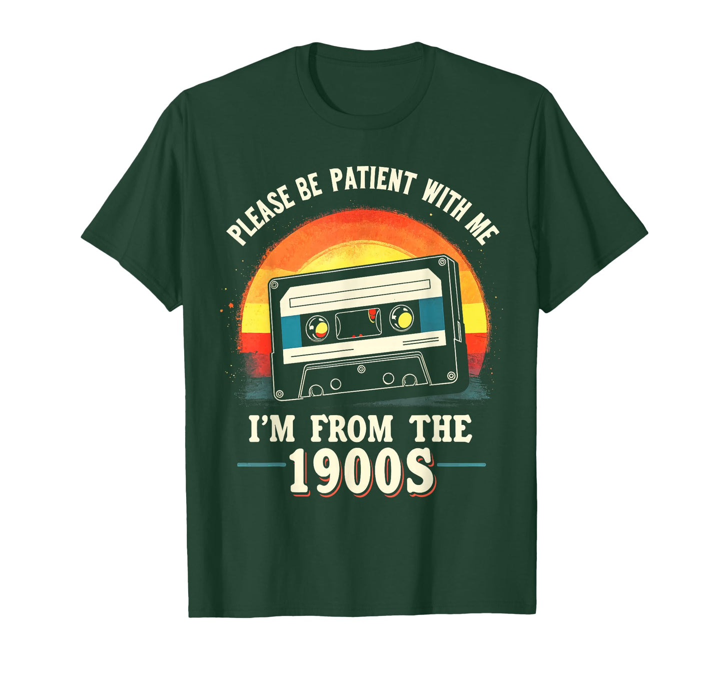 Please Be Patient With Me I'm From The 1900s Shirt Men Women T-Shirt