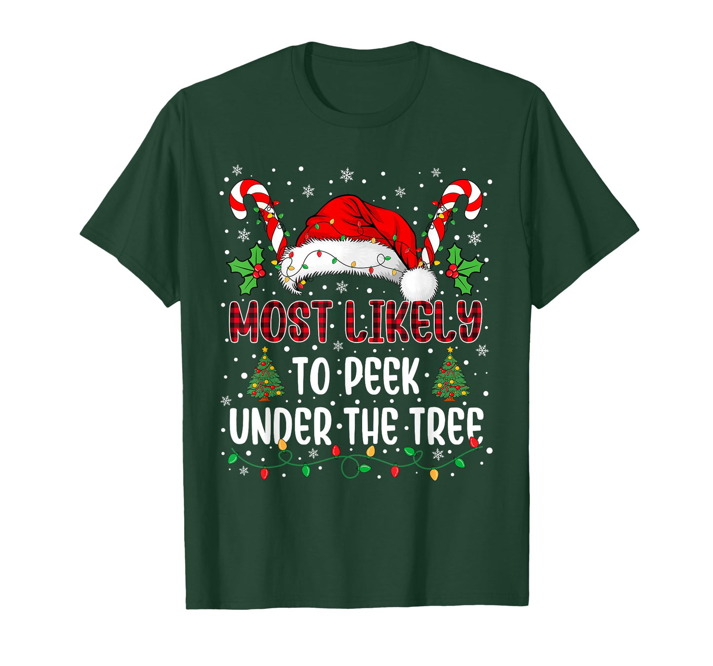 Most Likely to Peek Under The Tree Family Christmas Matching T-Shirt