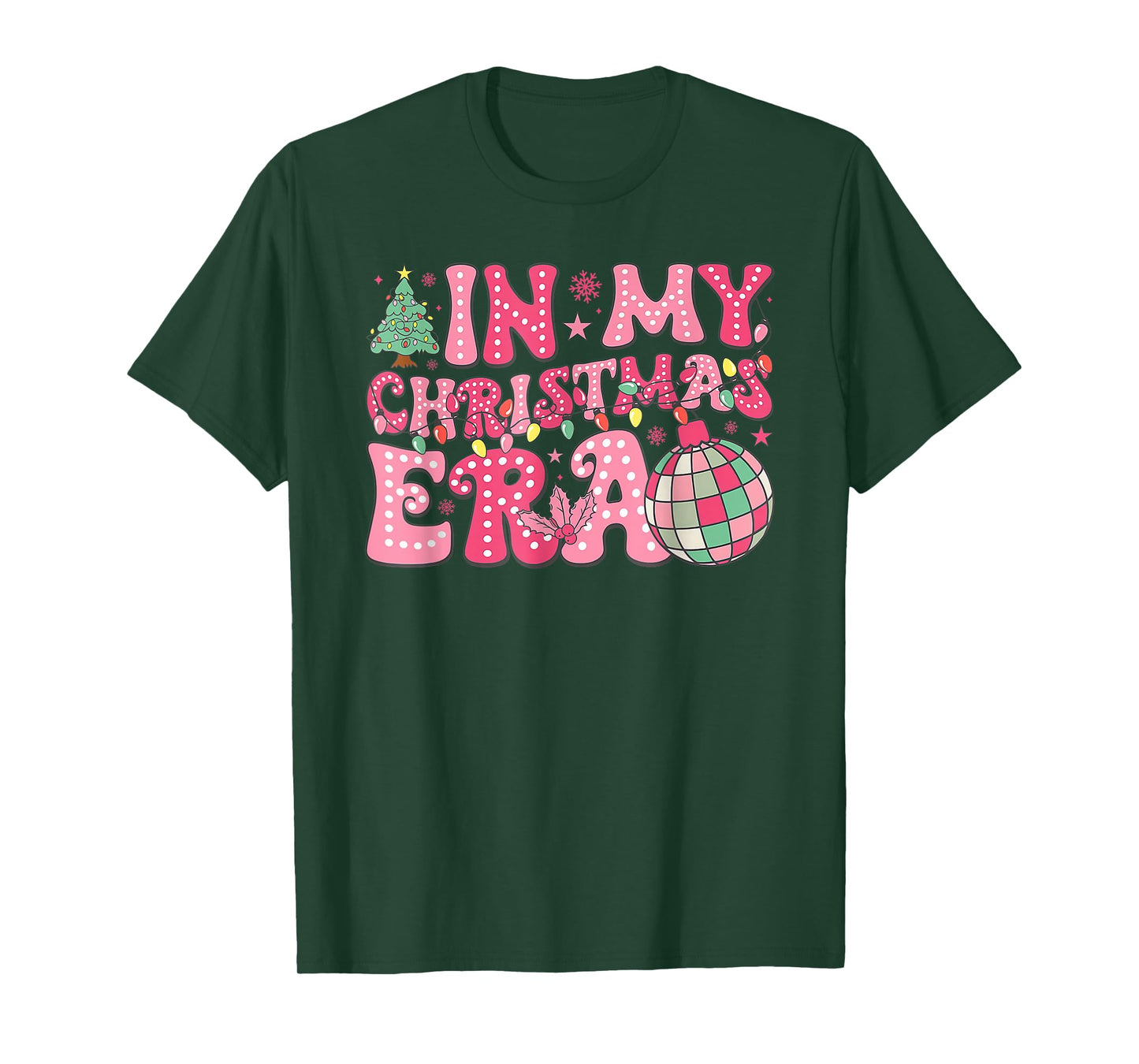 in My Christmas Era Cute Pink Holiday Xmas T-Shirt