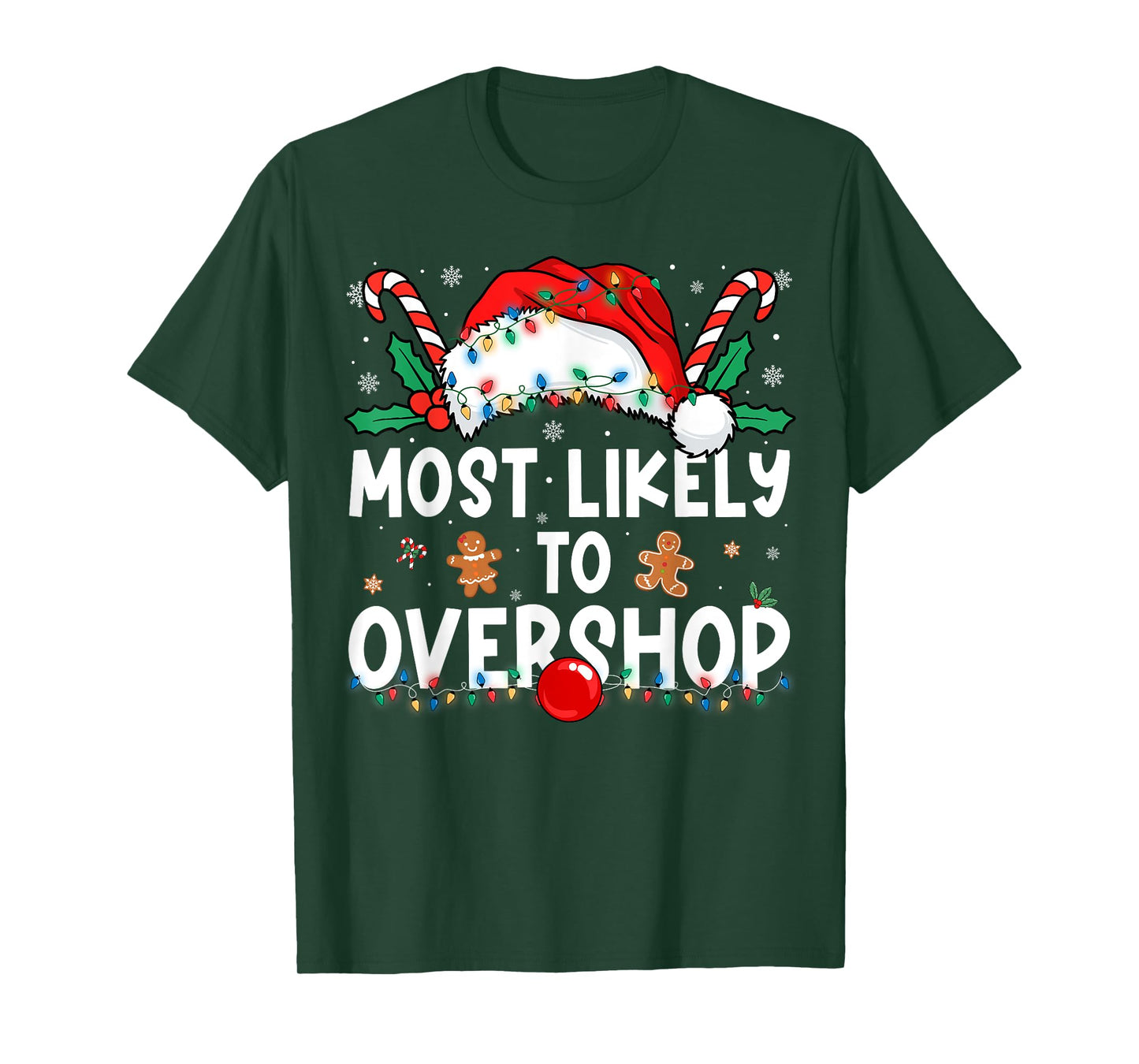 Most Likely to Overshop Family Matching Christmas T-Shirt