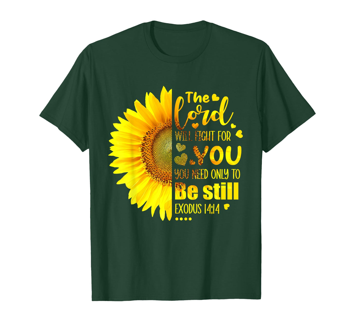 Cute Lord Will Fight For You You Need Only To Be Still T-Shirt
