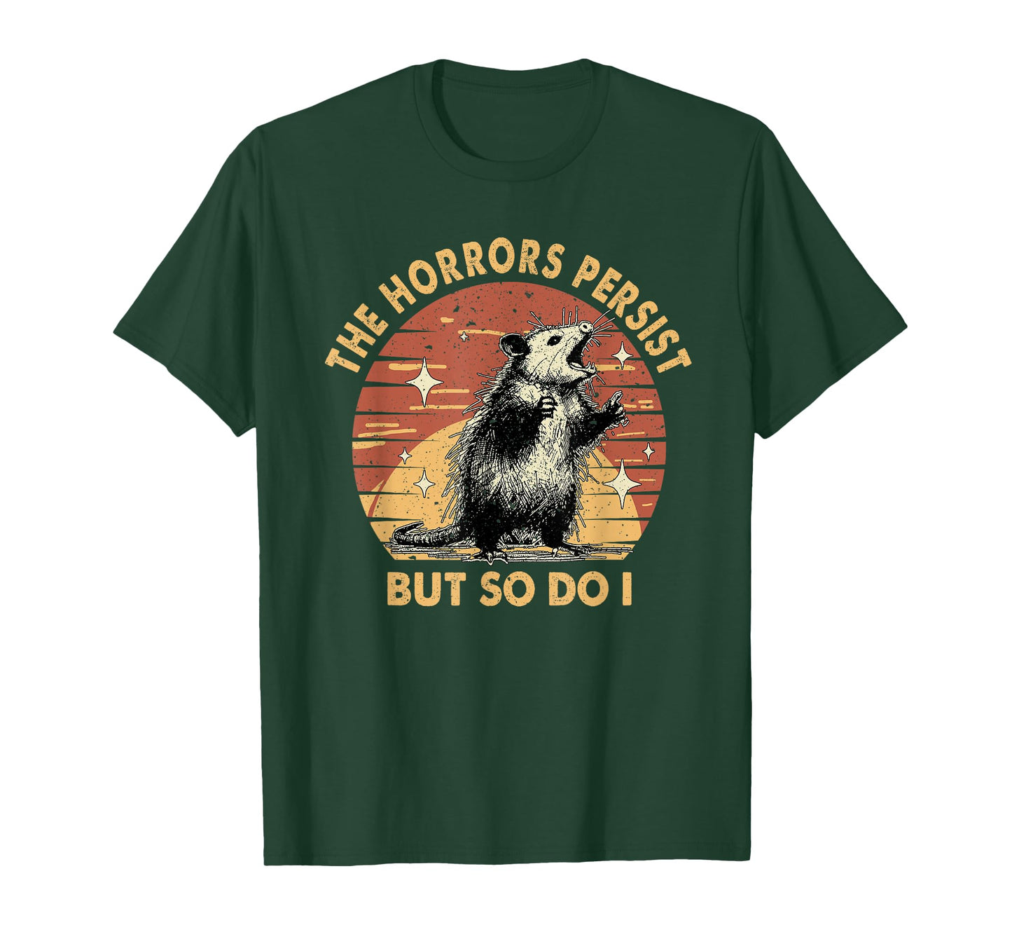 Vintage Racoon The Horrors Persist But So Do I Mental Health T-Shirt