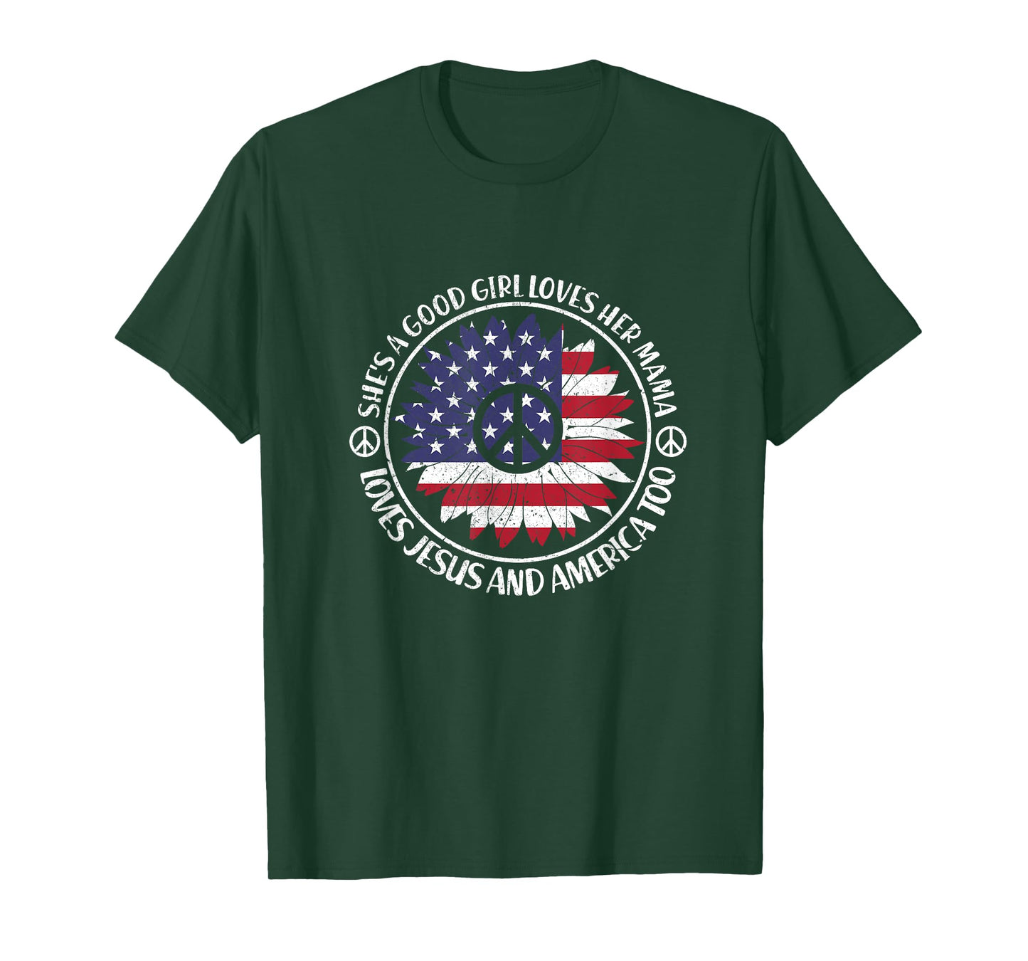 Shes A Good Girl Loves Her Mama Loves Jesus And America Too T-Shirt