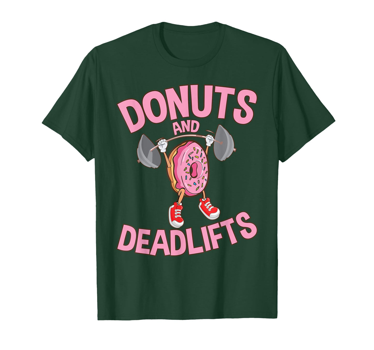 Donuts and Deadlifts Funny Workout Weightlifting T-Shirt T-Shirt