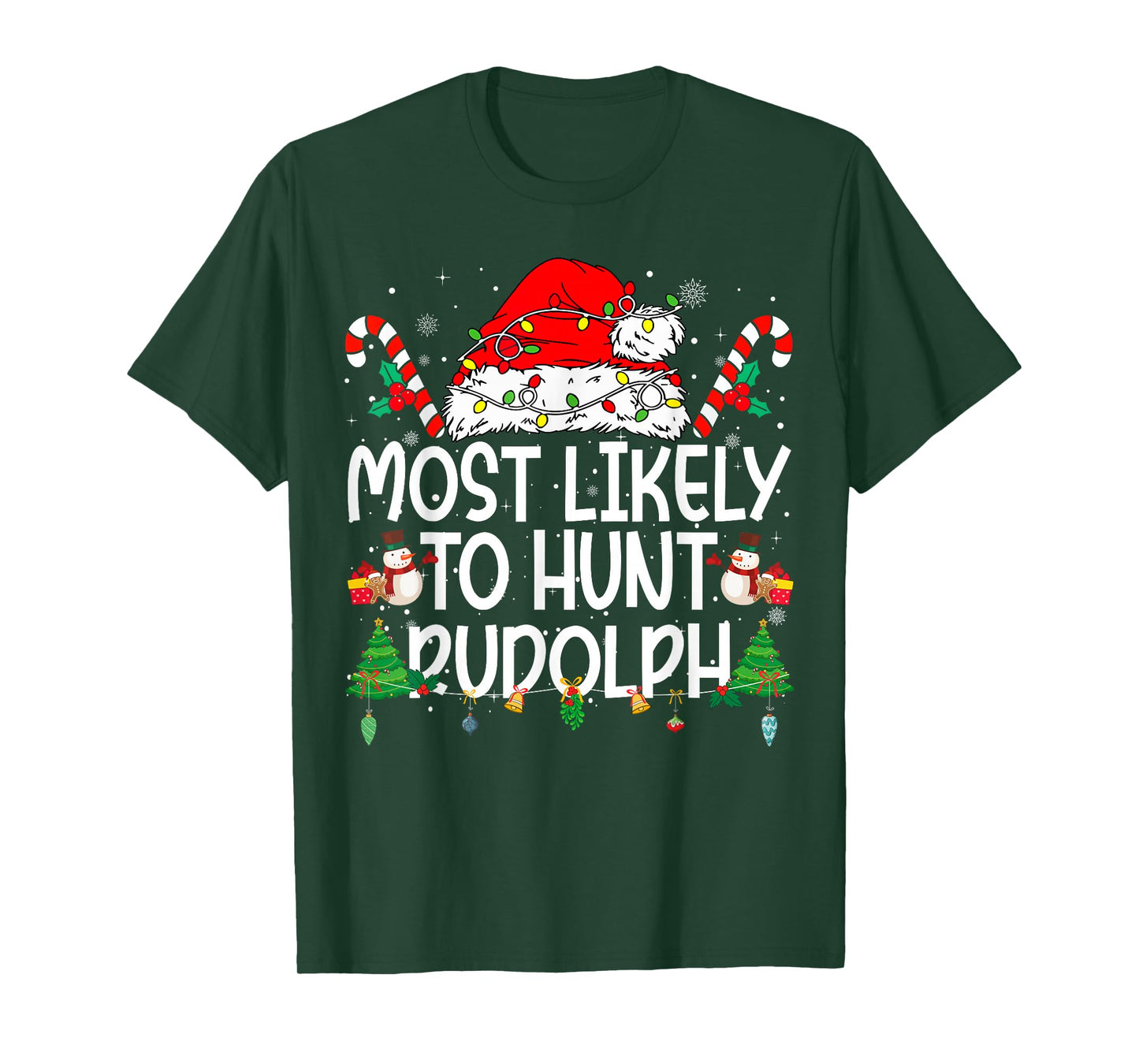 Family Matching Xmas Most Likely to Hunt Rudolph T-Shirt
