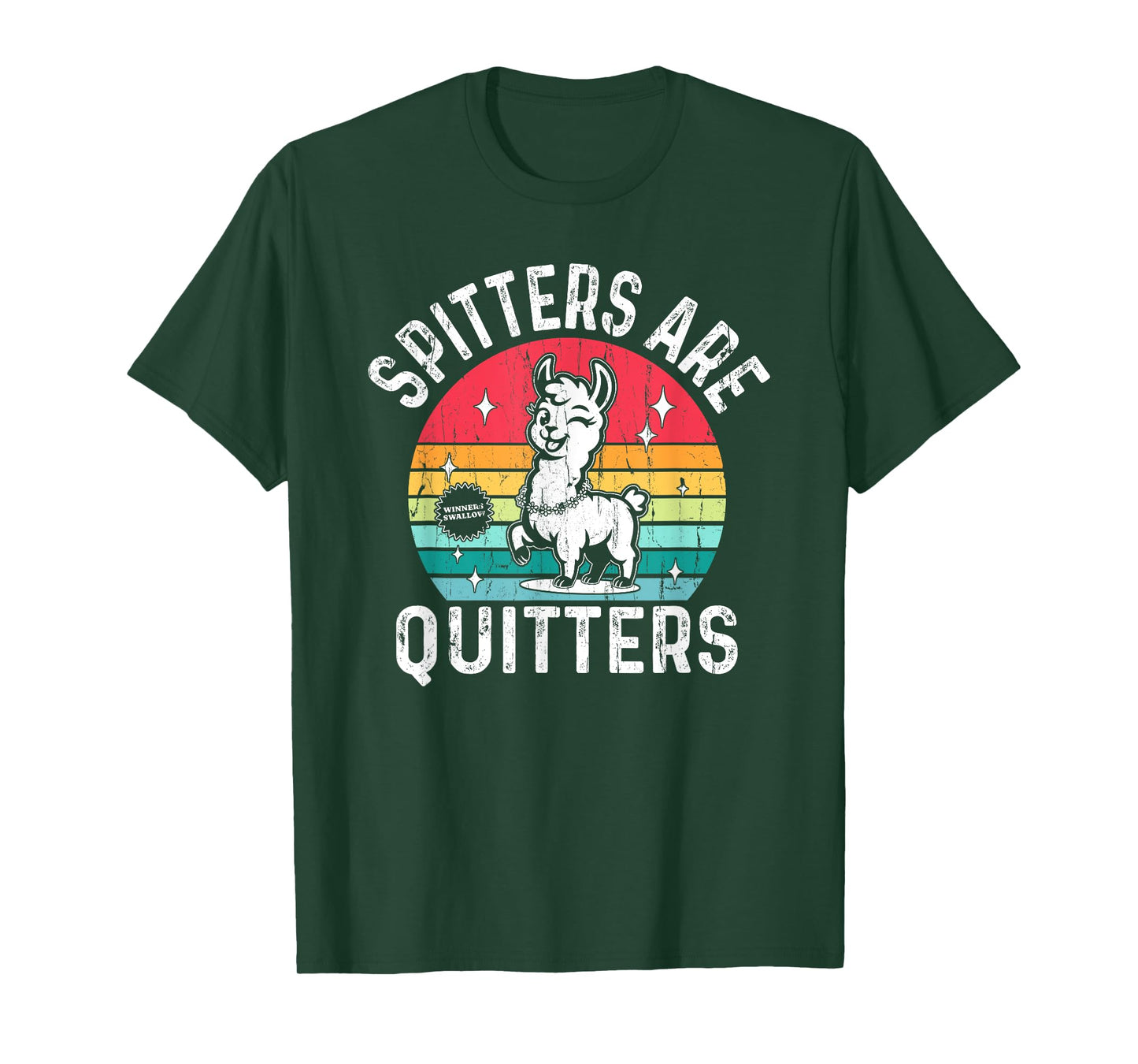 Spitters Are Quitters, Adult Humor, Funny Gag, Retro Vintage T-Shirt