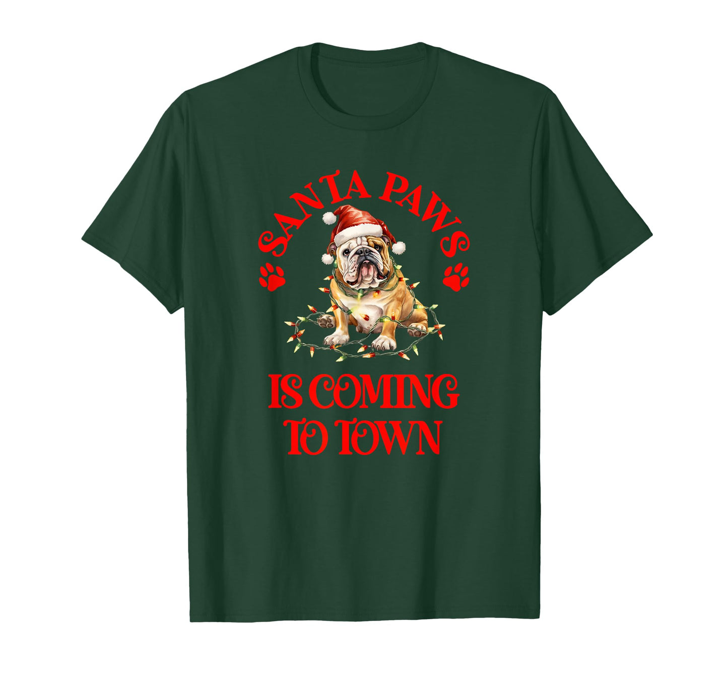 Santa Paws is Coming to Town with Christmas Bulldog T-Shirt