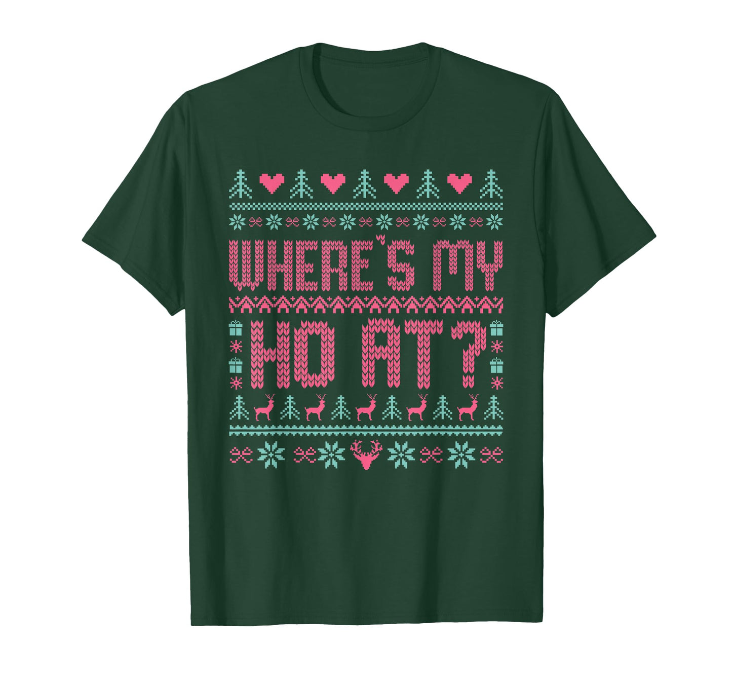 Ho Where's My Ho at? Merry Christmas Couples Matching Ugly T-Shirt