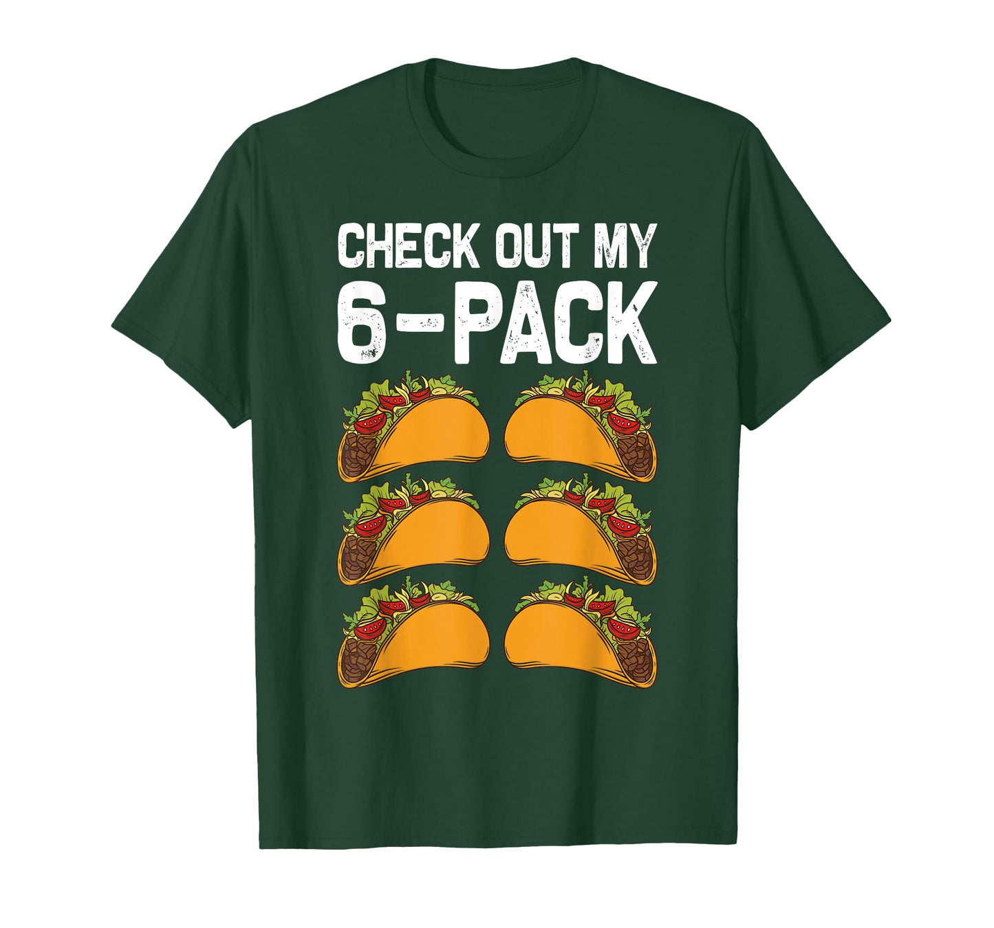 6 Pack Fitness Taco Funny Mexican Fitness Gym Taco Lovers T-Shirt