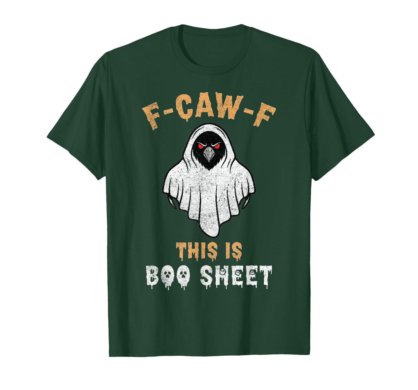 F-Caw-F This is Boo Sheet Ghost Halloween Costume Funny T-Shirt