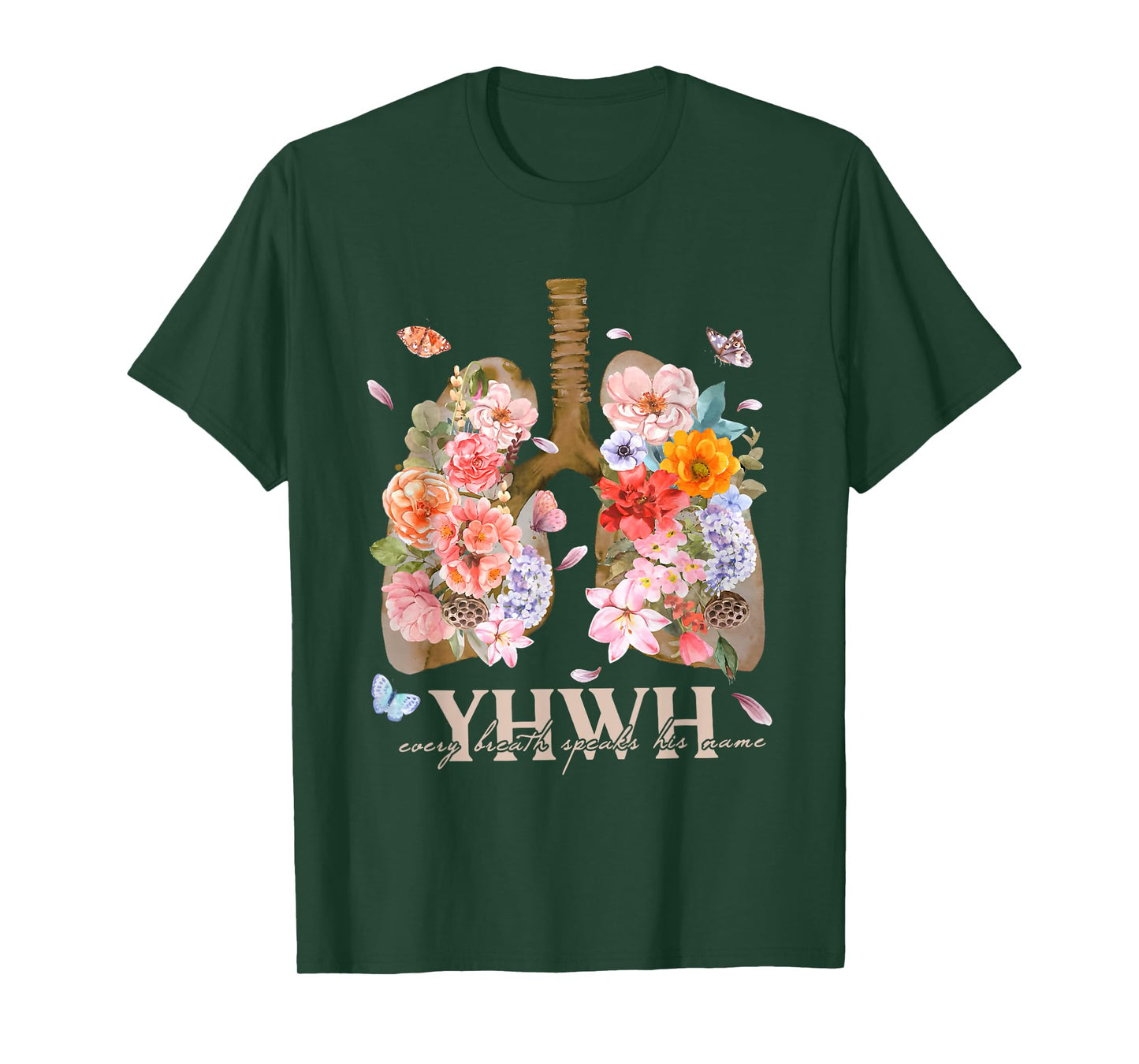YHWH Every Breath Speaks His Name Lungs Christian T-Shirt