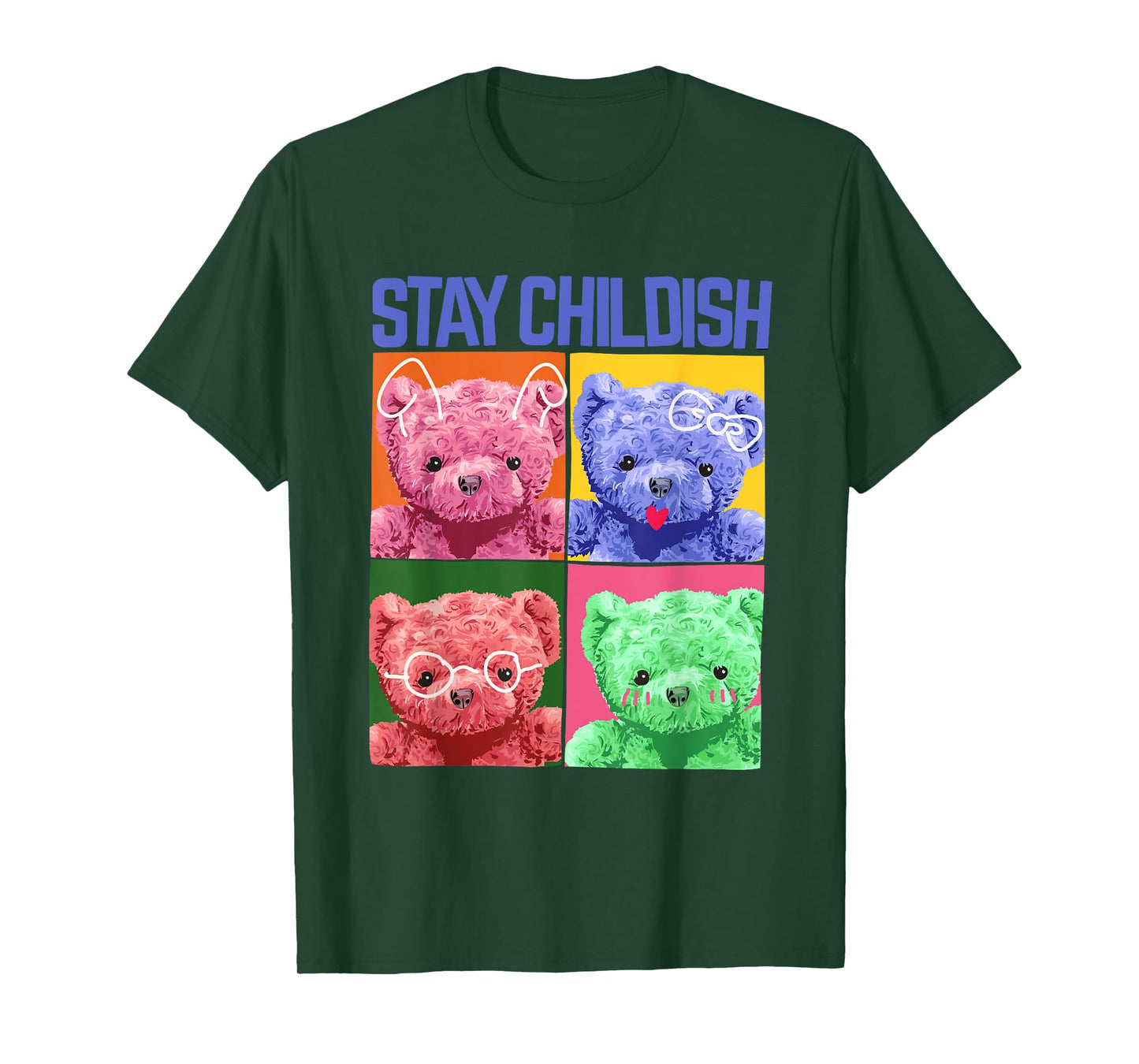 Stay Childish Tee Shirts, Funny Boys Girls Teddy Bear Style T-Shirt