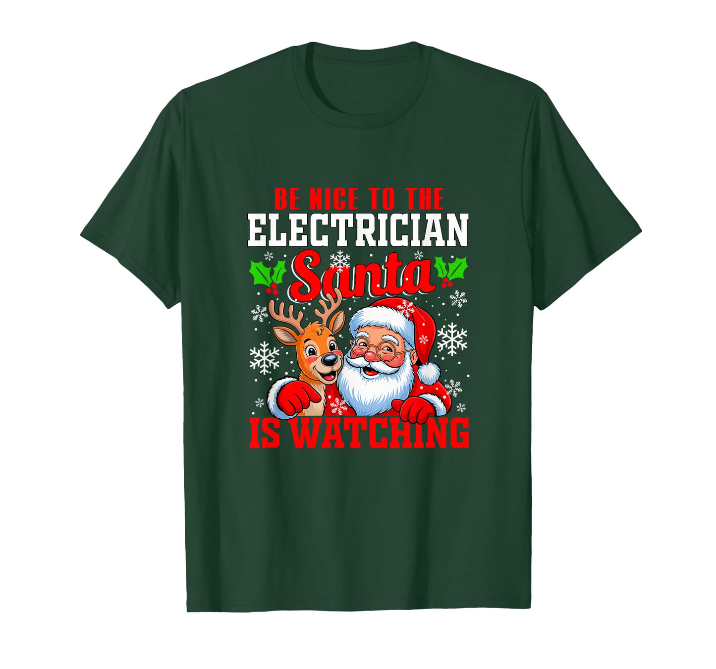 Funny Sarcastic Nice to Electrician Santa is Watching Xmas T-Shirt