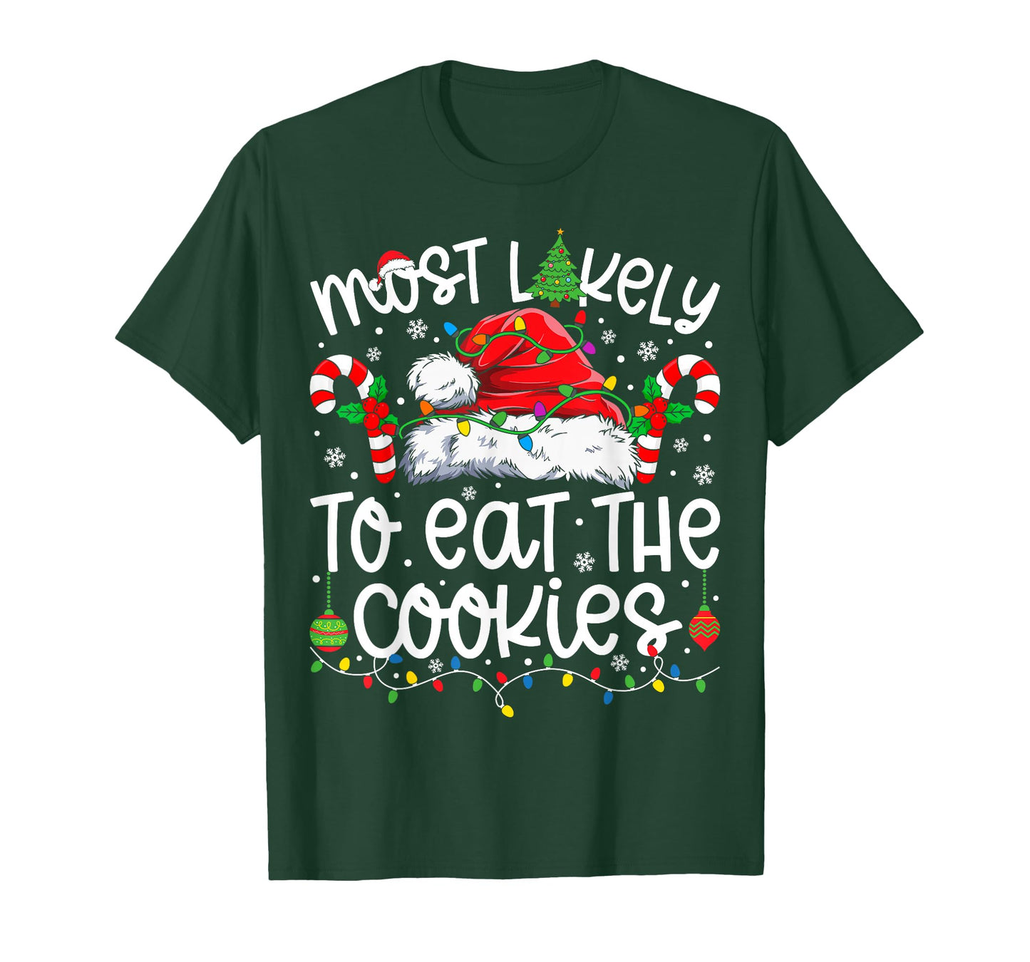 Most Likely to Eat All The Cookies Family Matching Christmas T-Shirt