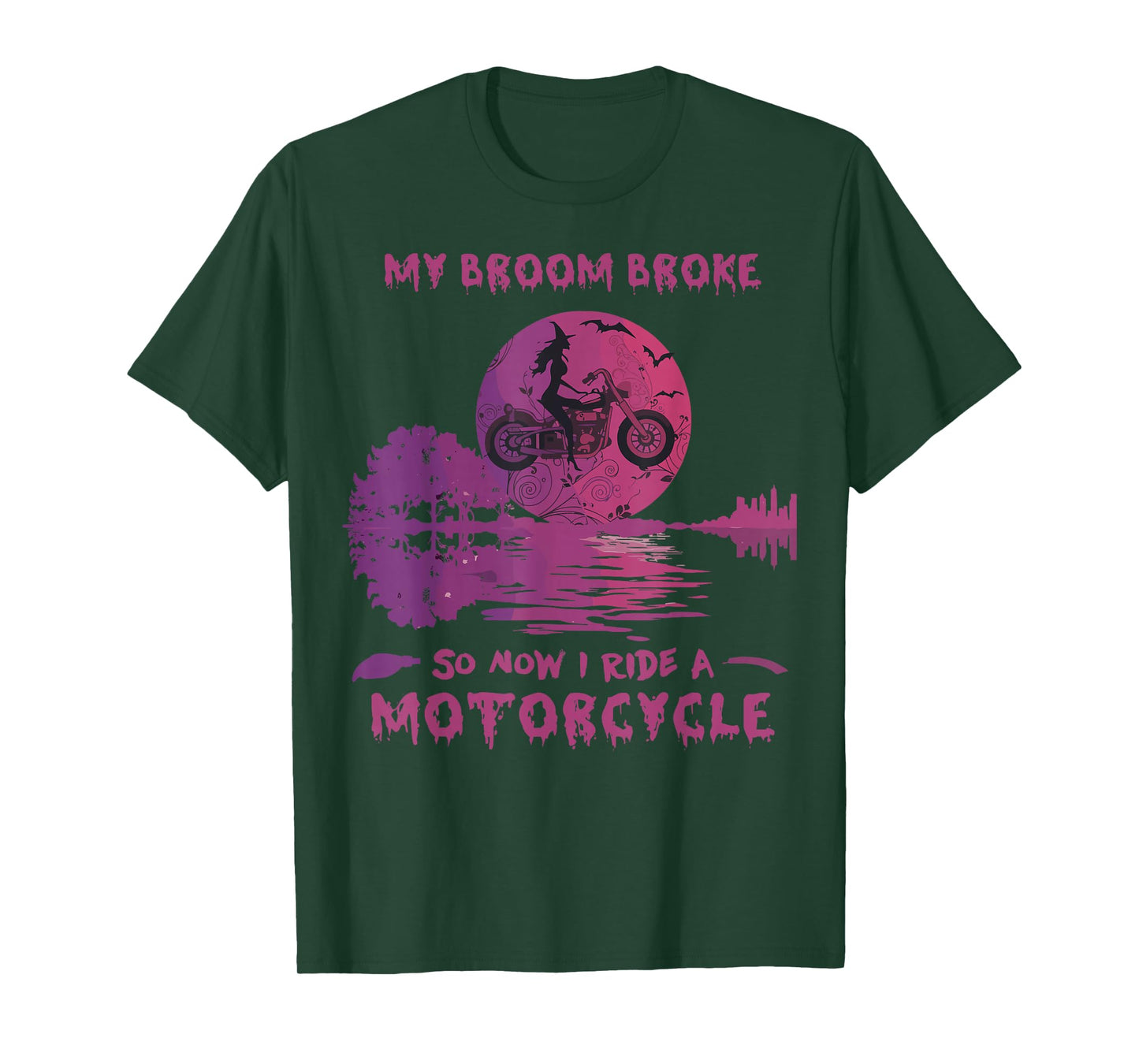 Funny Halloween Witch My Broom Broke Now I Ride Motorcycle T-Shirt