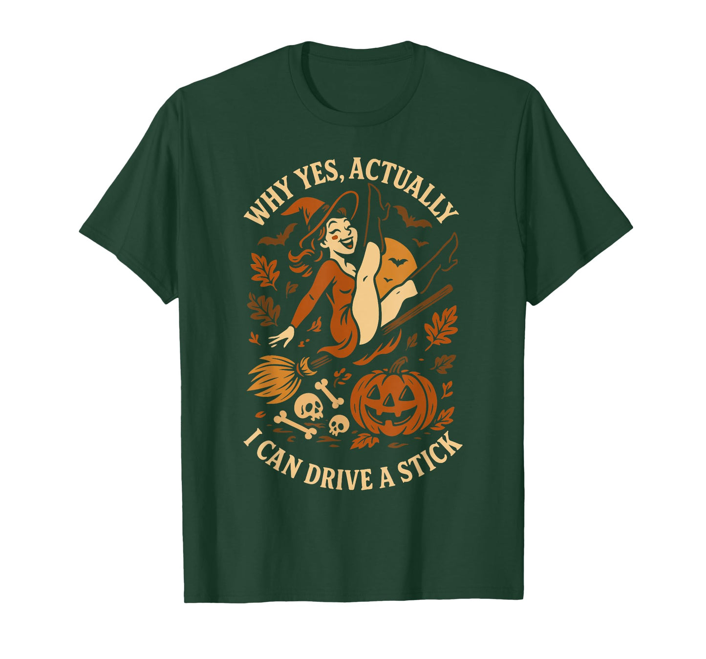 Why Yes Actually I Can Drive A Stick Halloween Witch T-Shirt