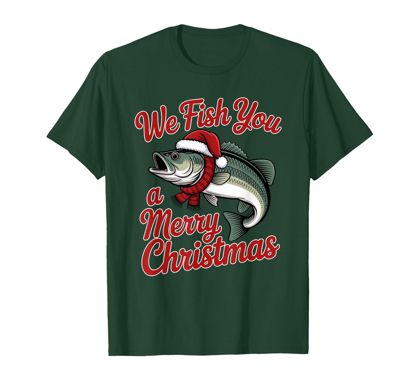 We Fish You A Merry Christmas Fishing Xmas Santa Hat T-Shirt