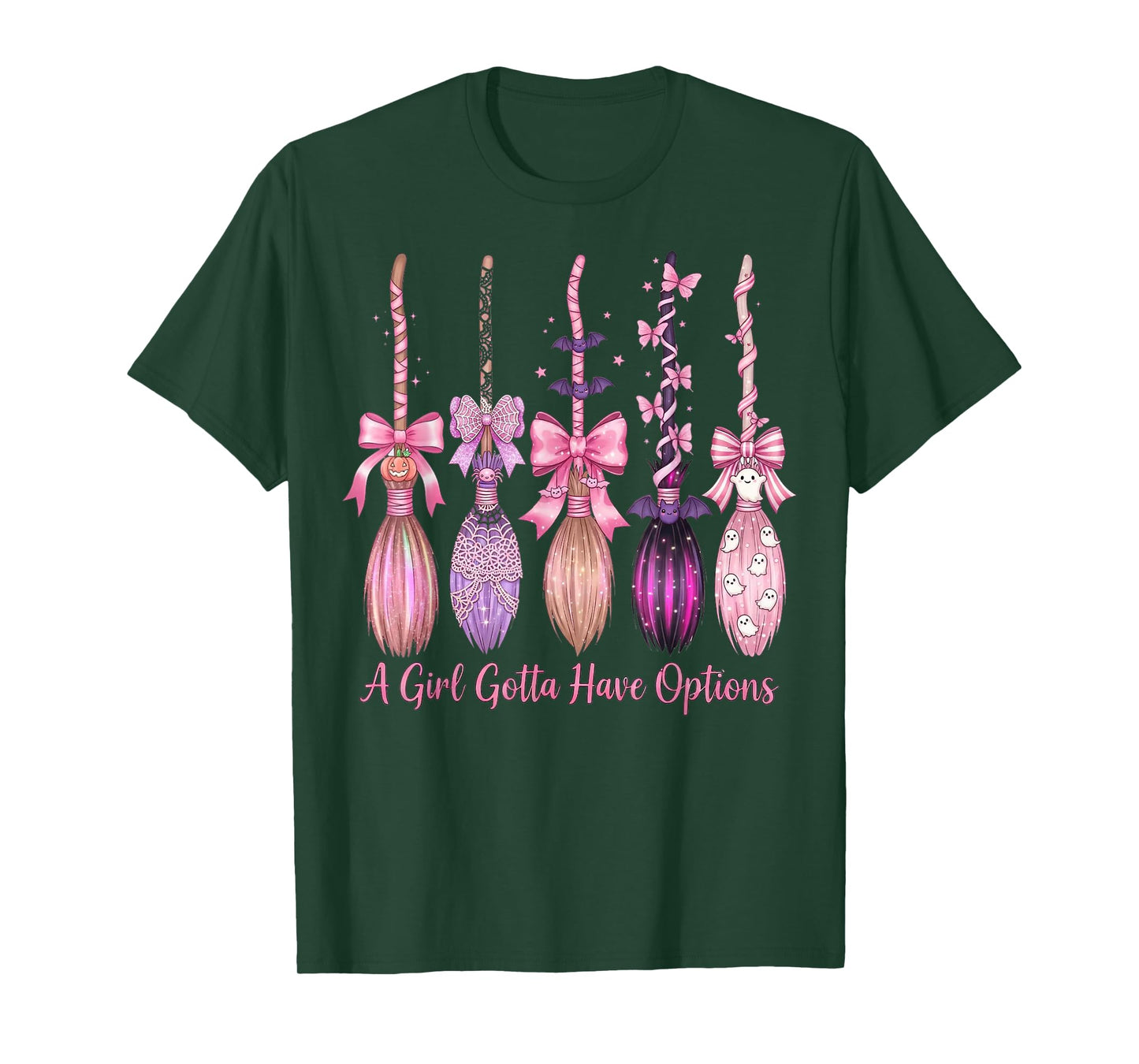A Girl Gotta Have Options Witch Brooms Pink Coquette Girly T-Shirt