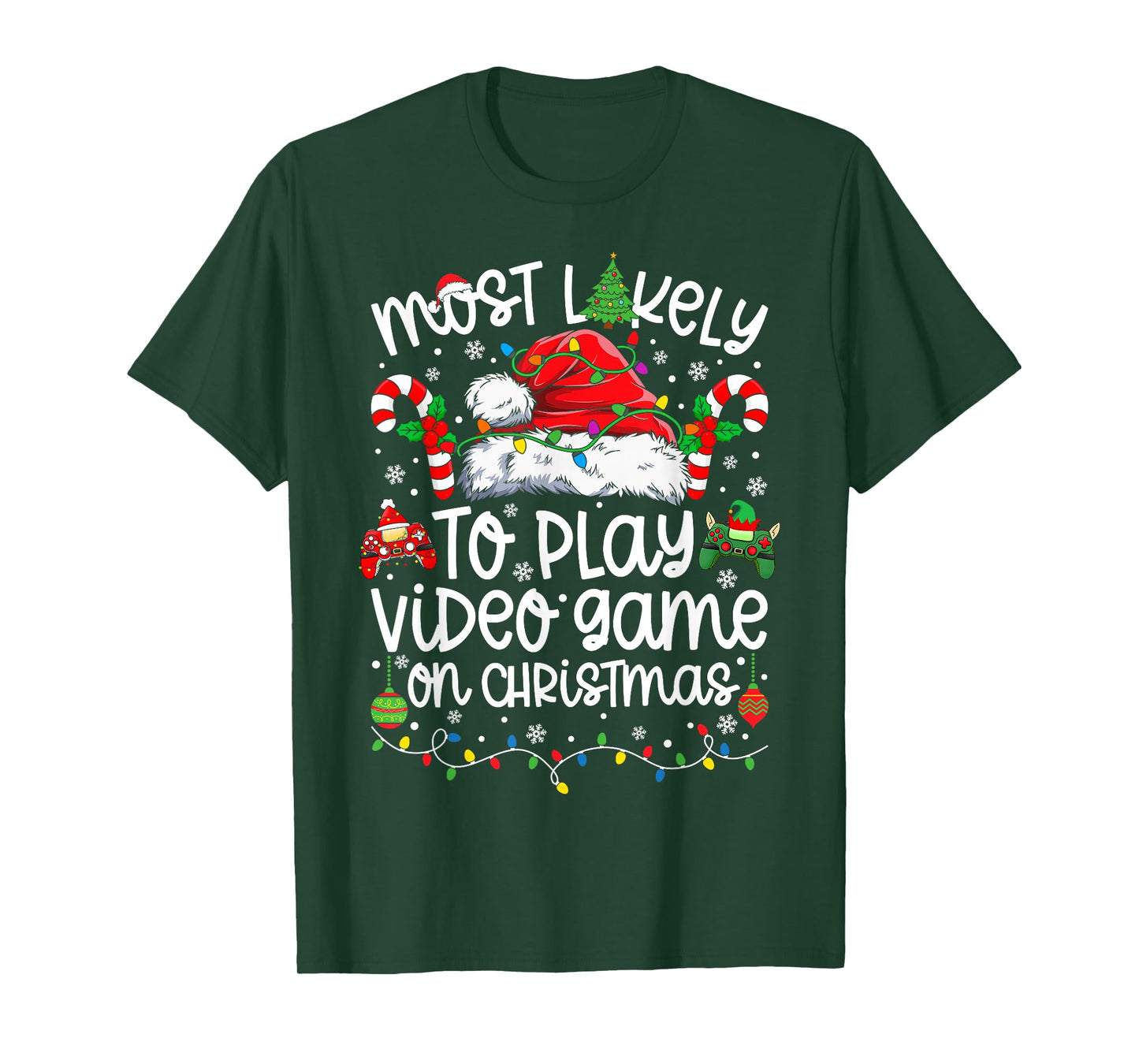 Most Likely to Play Video Game On Christmas Matching Xmas T-Shirt