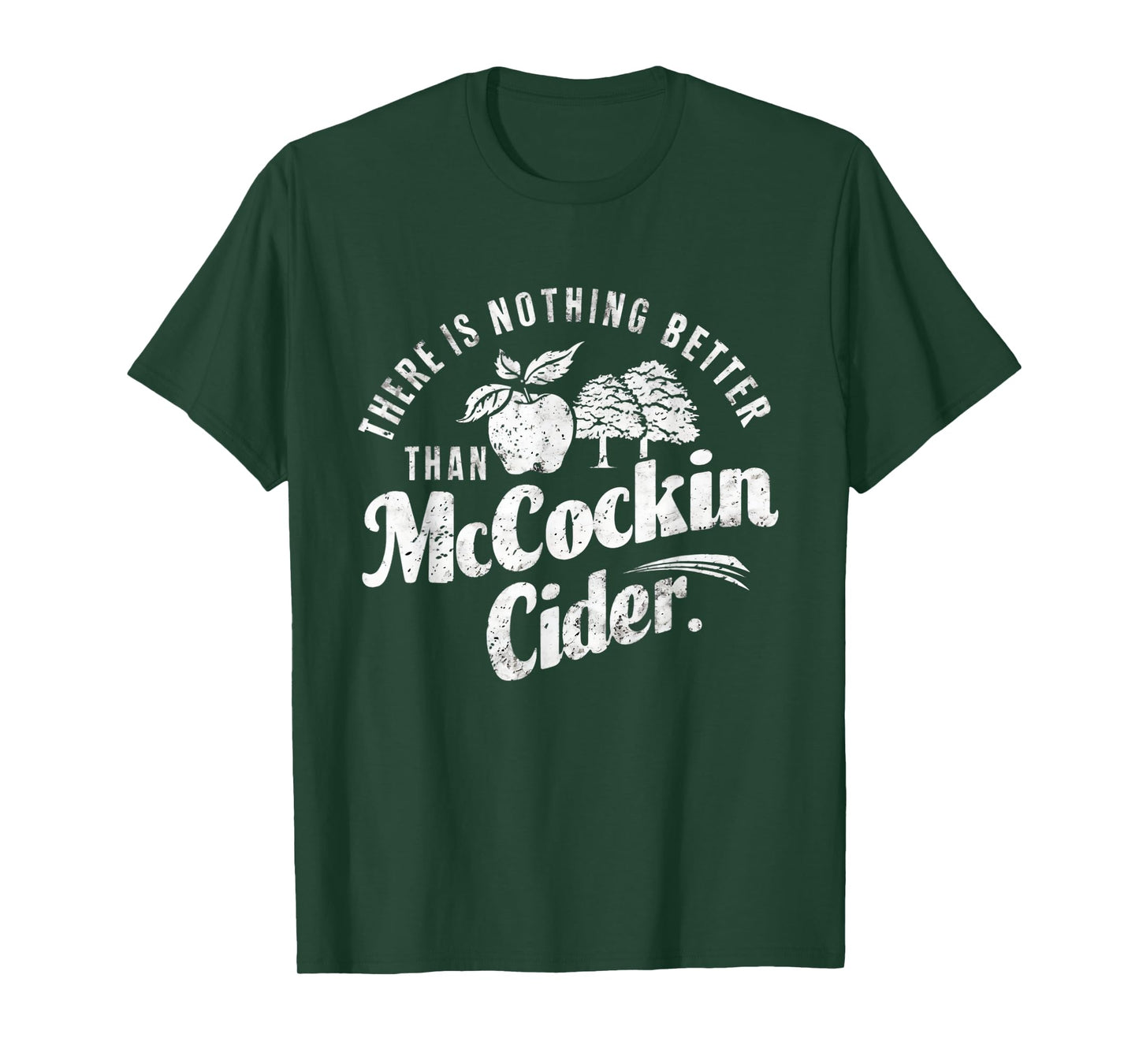 Funny Dirty Adult Humor Gag Saying Tee Shirts Mccockin Cider T-Shirt