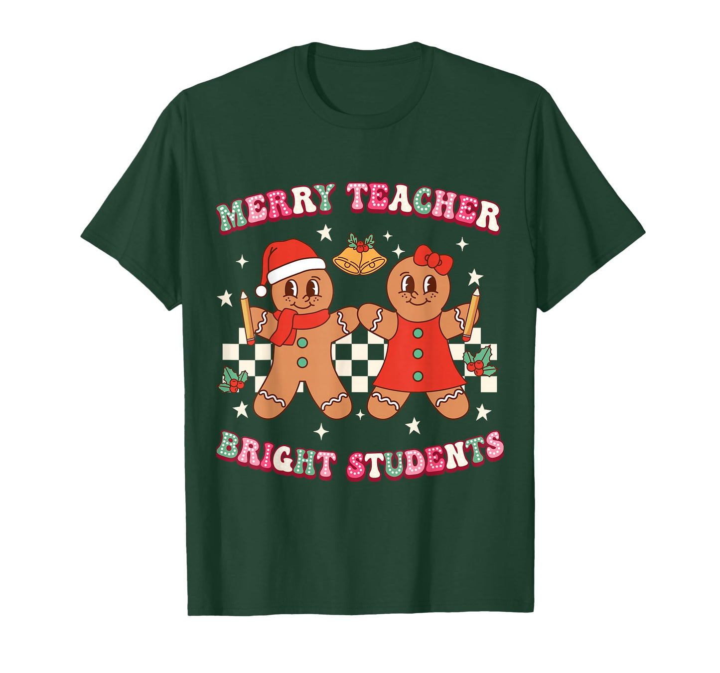 Merry Teacher Bright Students Gingerbread Cookies Christmas T-Shirt