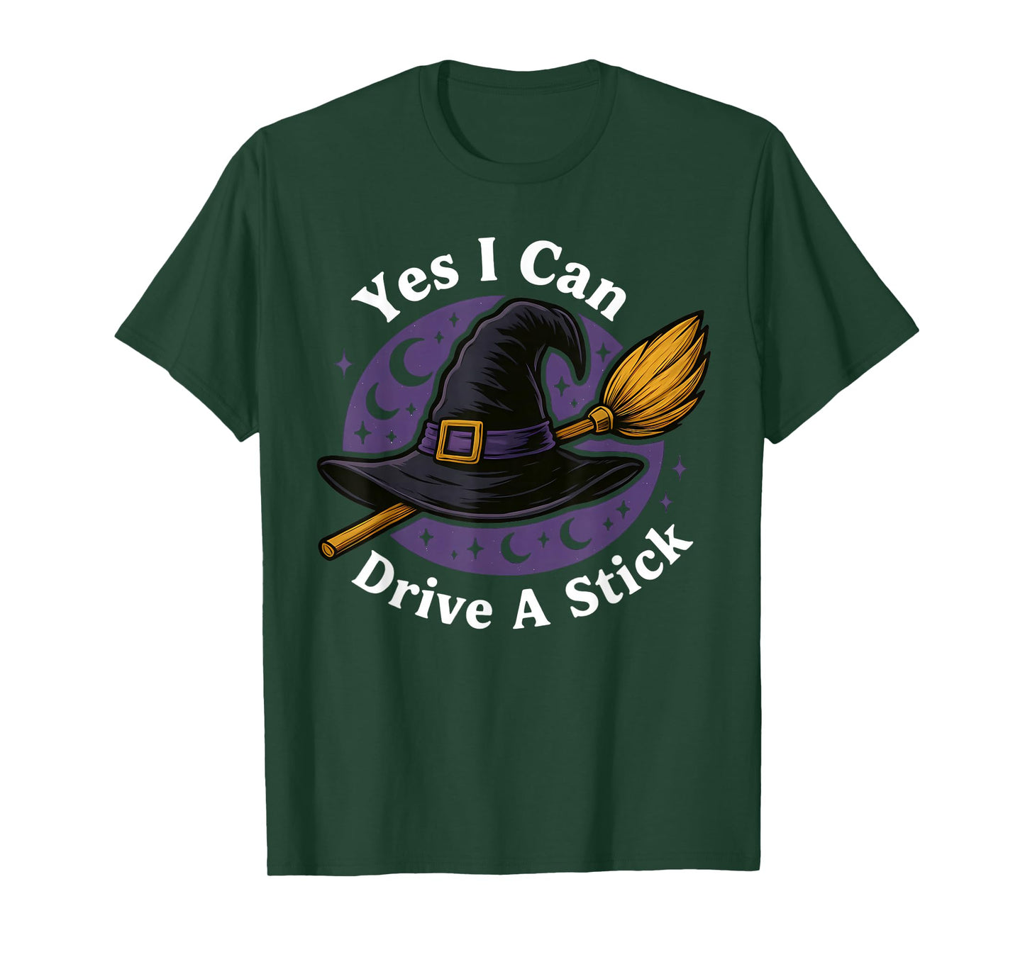 Yes I Can Drive A Stick Flying Broom Halloween Funny Witch T-Shirt