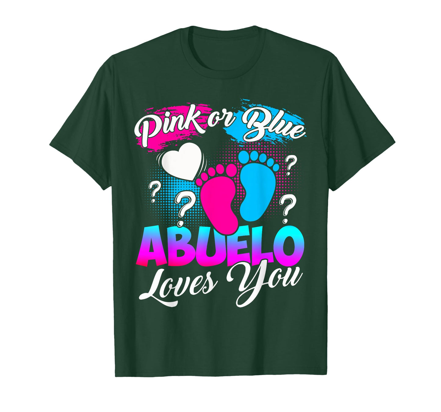 Gender Reveal Pink Or Blue Abuelo Loves You T-Shirt