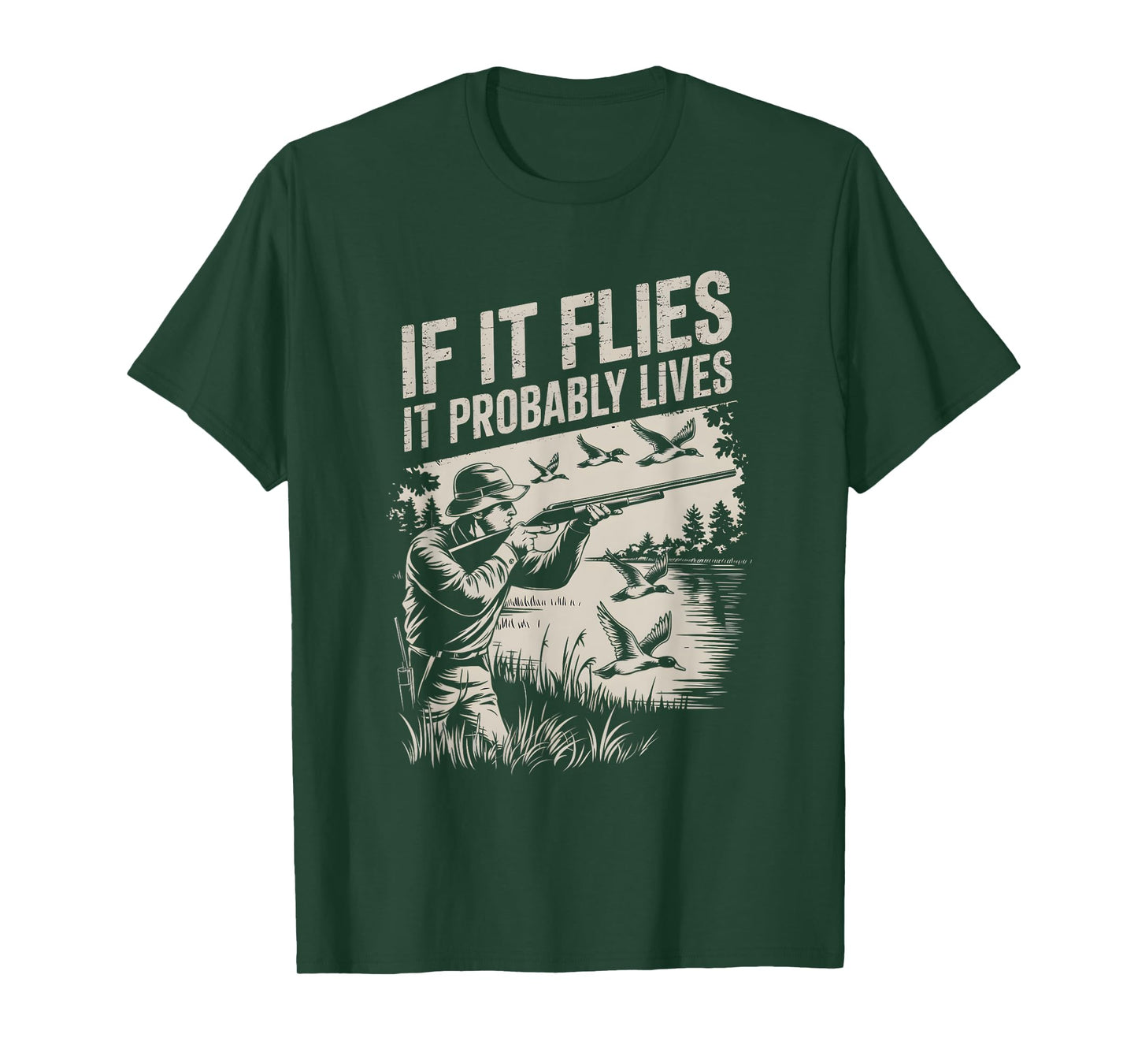 Duck Hunting Retro Vintage If It Flies It Probably Lives T-Shirt