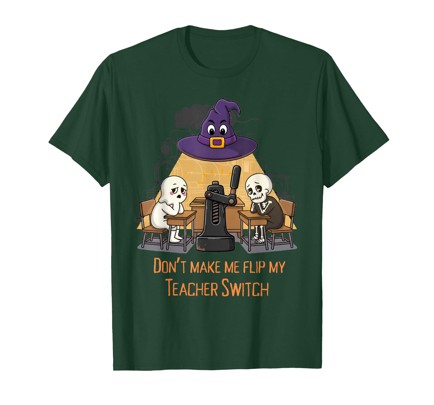 Don’t Make me flip My Teacher Switch Funny Halloween Tee T-Shirt