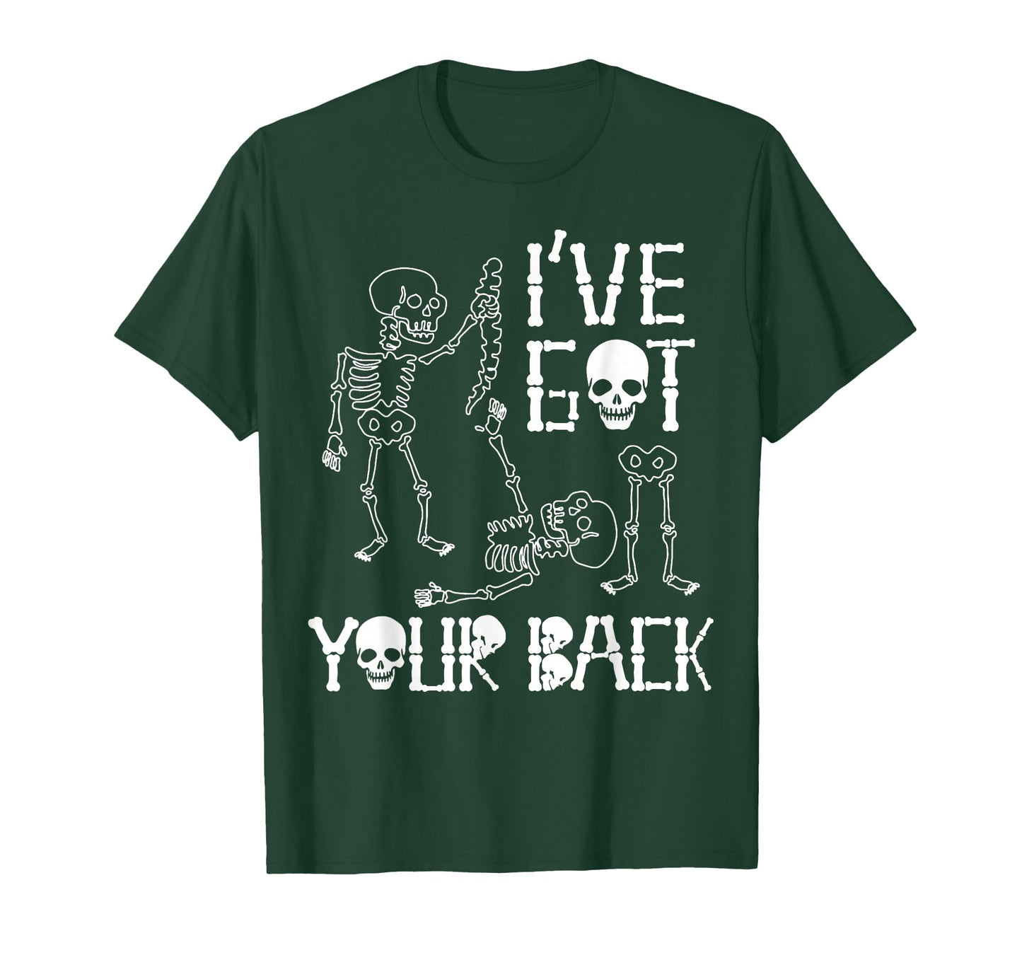 Halloween Skeletons I've Got Your Back Costume Men Women Kid T-Shirt
