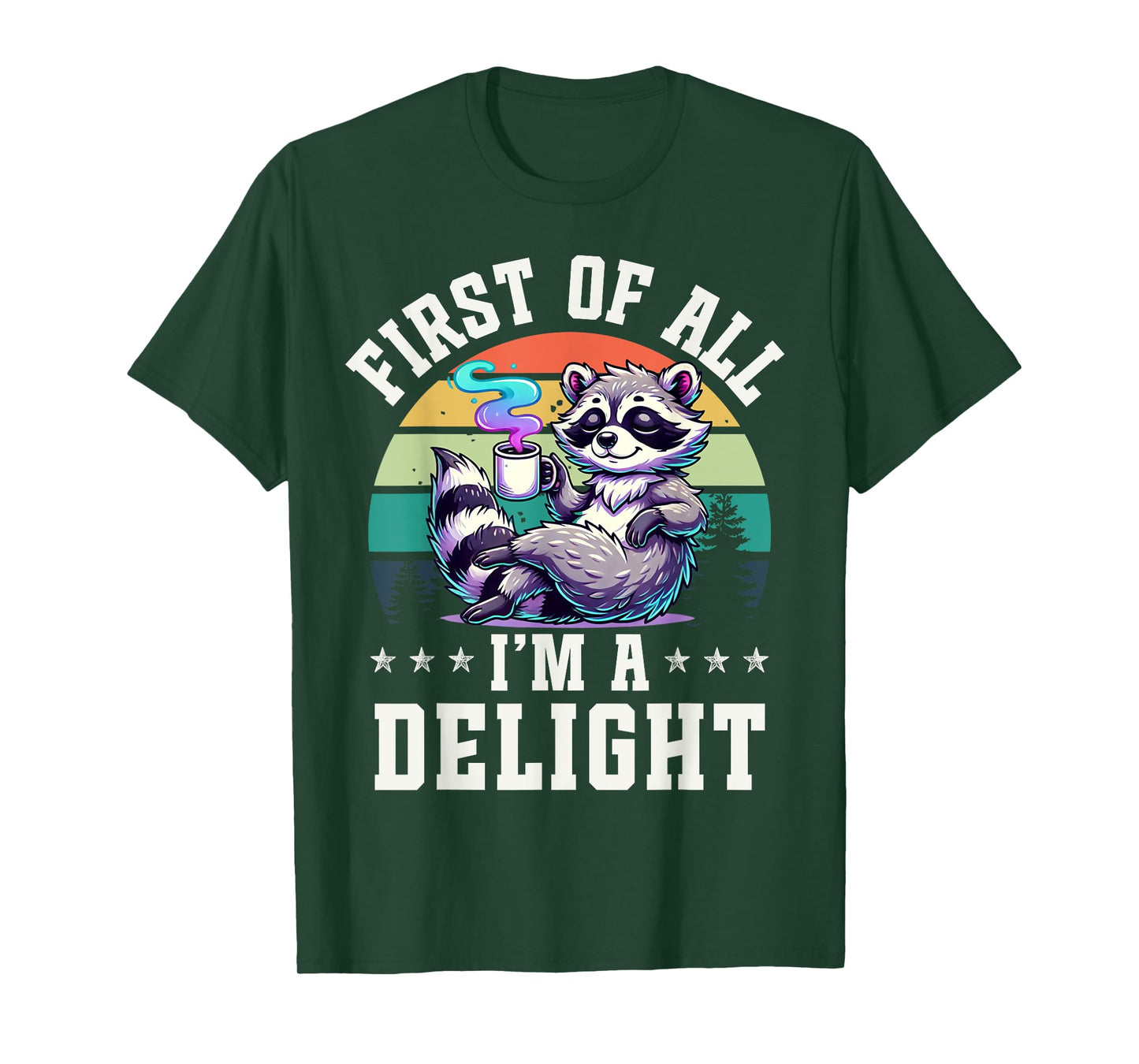 First of All I'm a Delight Vintage Raccoon Coffee Lover T-Shirt