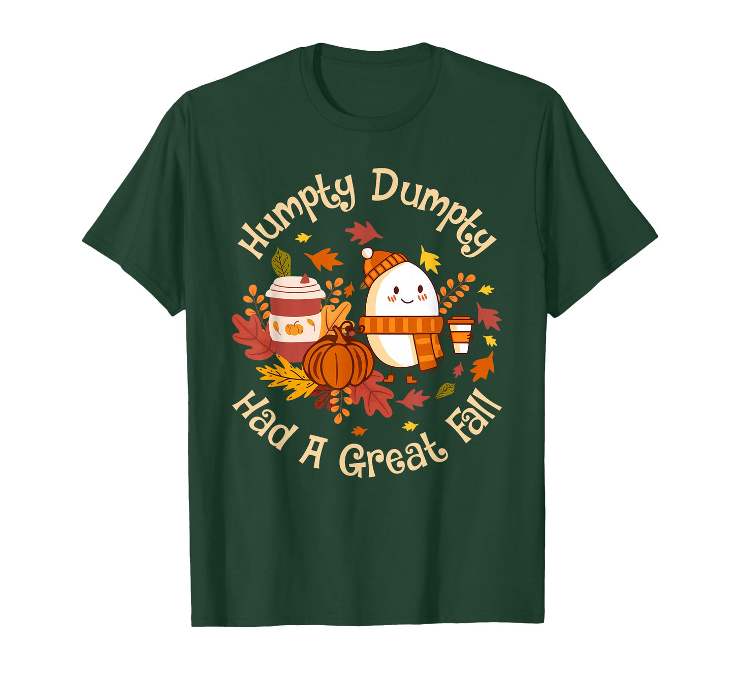 Humpty Dumpty Had A Great Fall Cute Autumn Pun T-Shirt