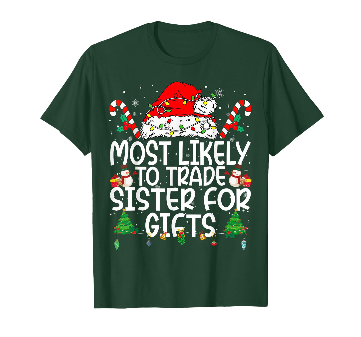 Family Matching Xmas Most Likely to Trade Sister T-Shirt
