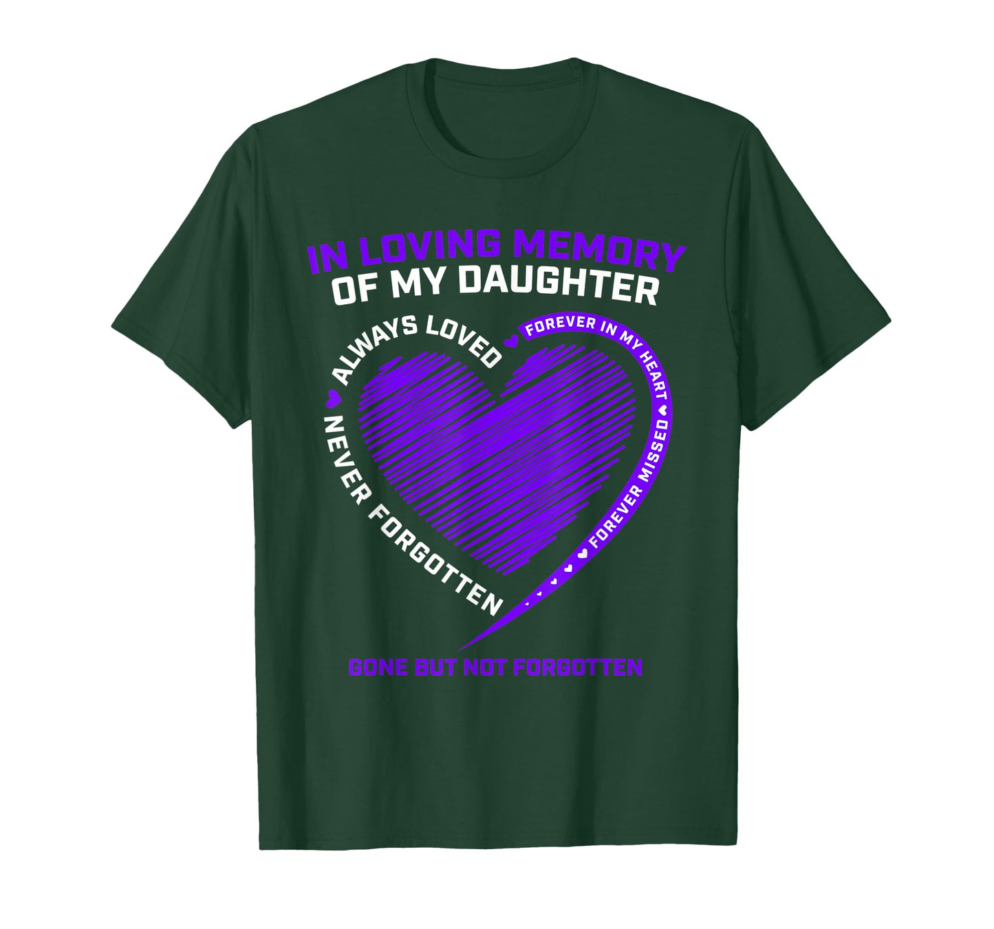 In Memory Of My Daughter Remembrance I Miss My Daughter T-Shirt