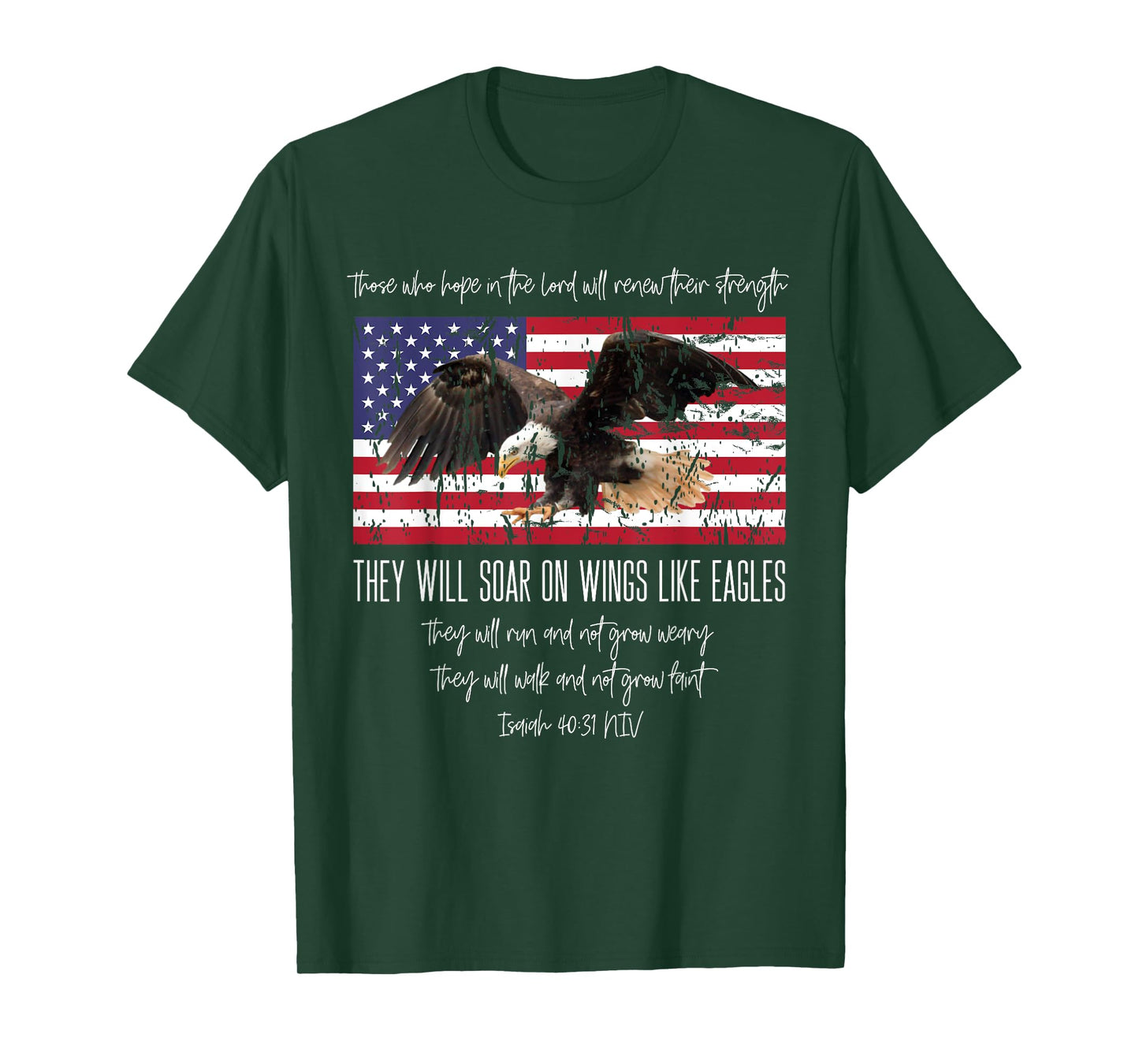They Will Soar On Wings Like Eagles Isaiah 40:31 Christian T-Shirt