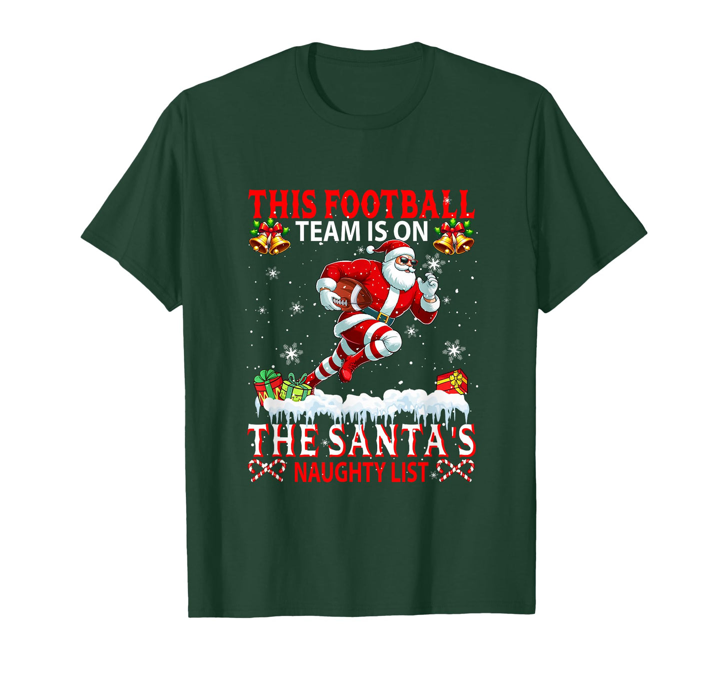 Football Team is On Santa's Xmas Naughty List Funny Player T-Shirt