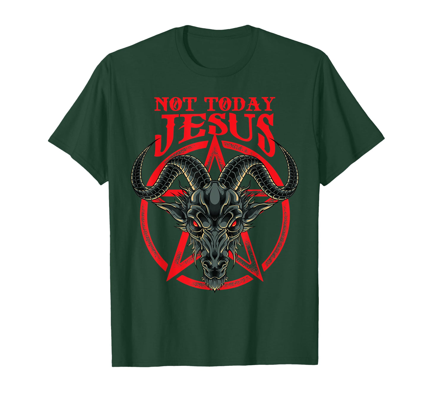 Not Today Jesus Baphomet T-Shirt
