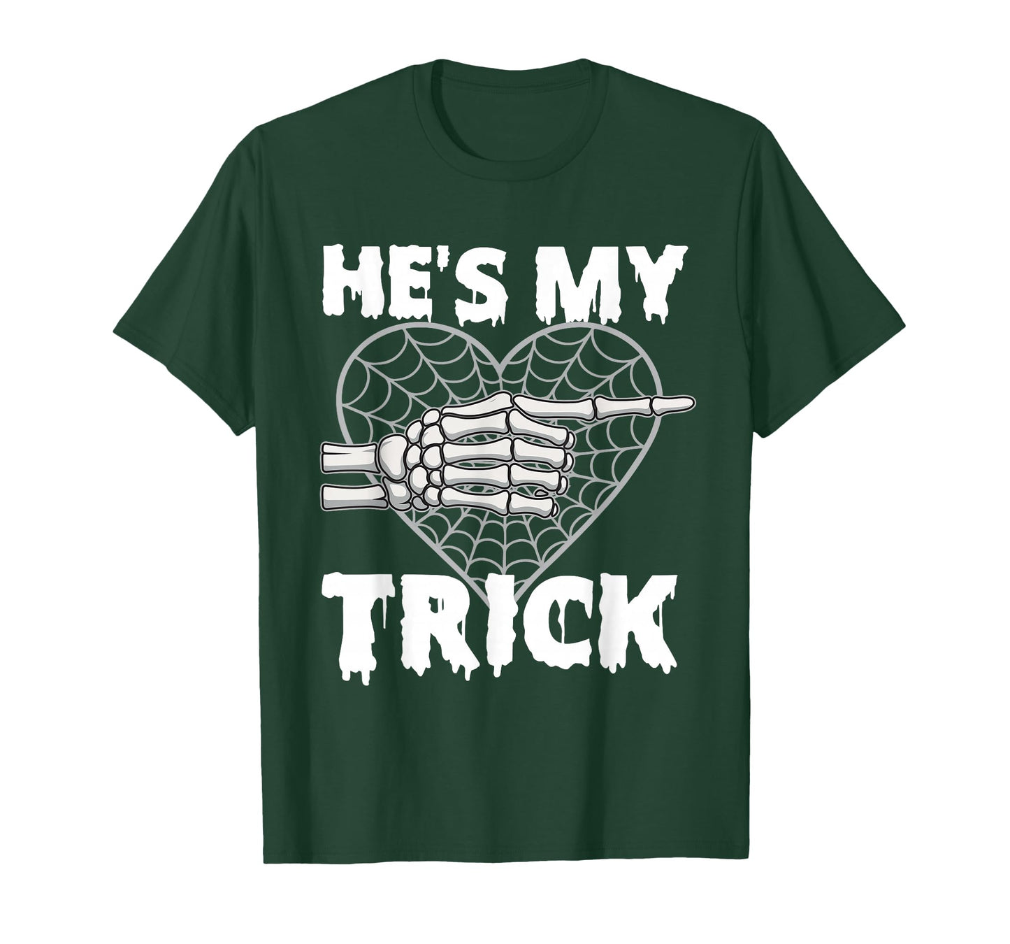 He's My Trick - Matching Halloween Couple Girlfriend T-Shirt