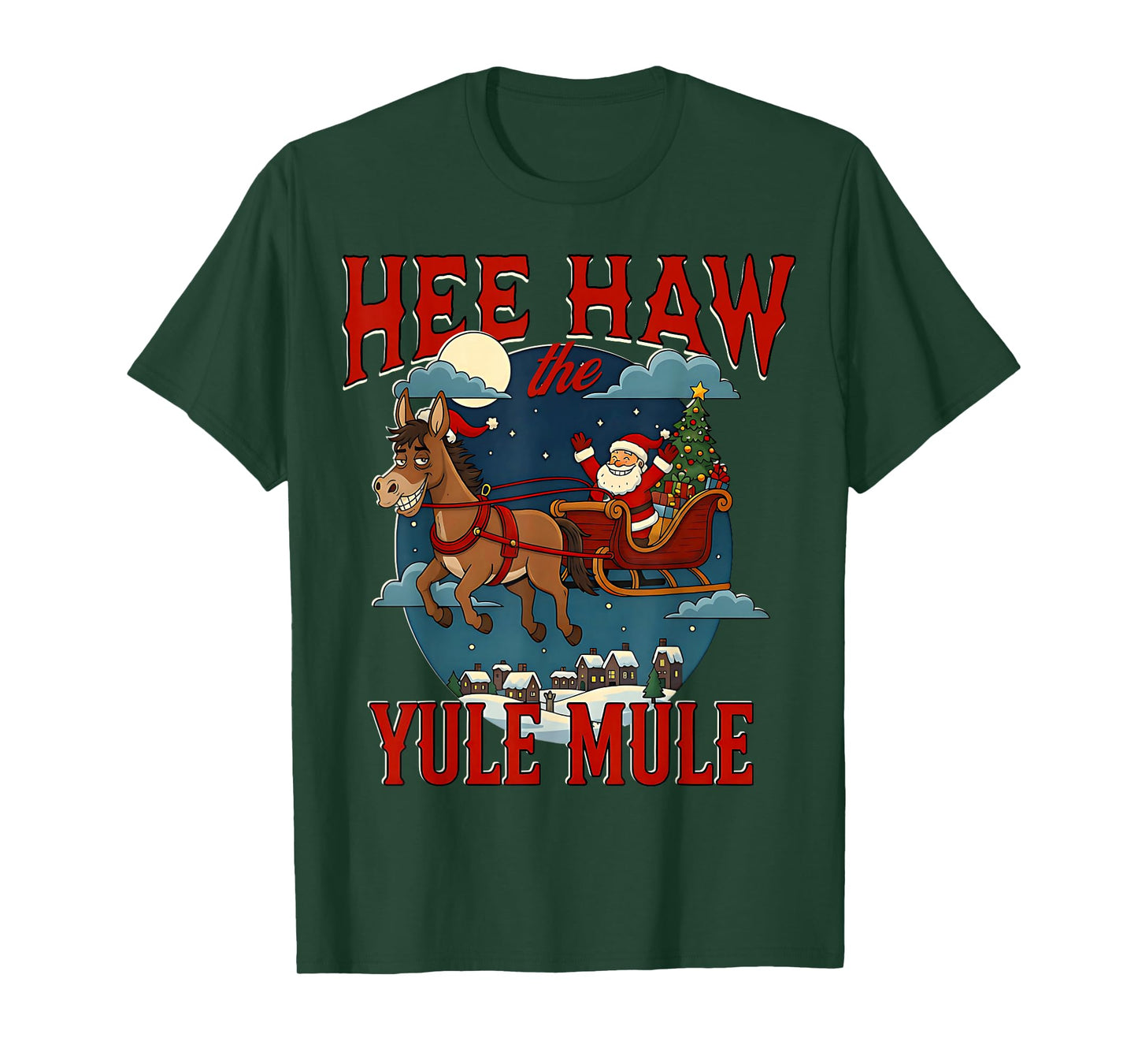 'HEE-Haw Yule Mule' s Funny Christmas Santa s Donkey Sleigh T-Shirt