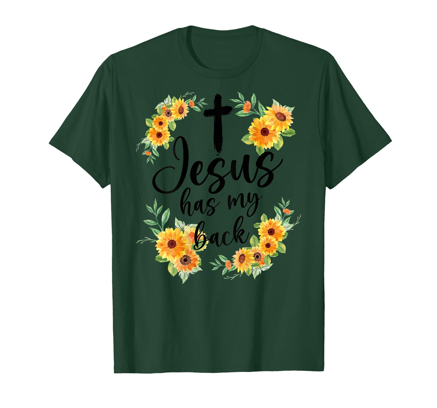 Jesus Has My Back (On Back) For Men Women T-Shirt